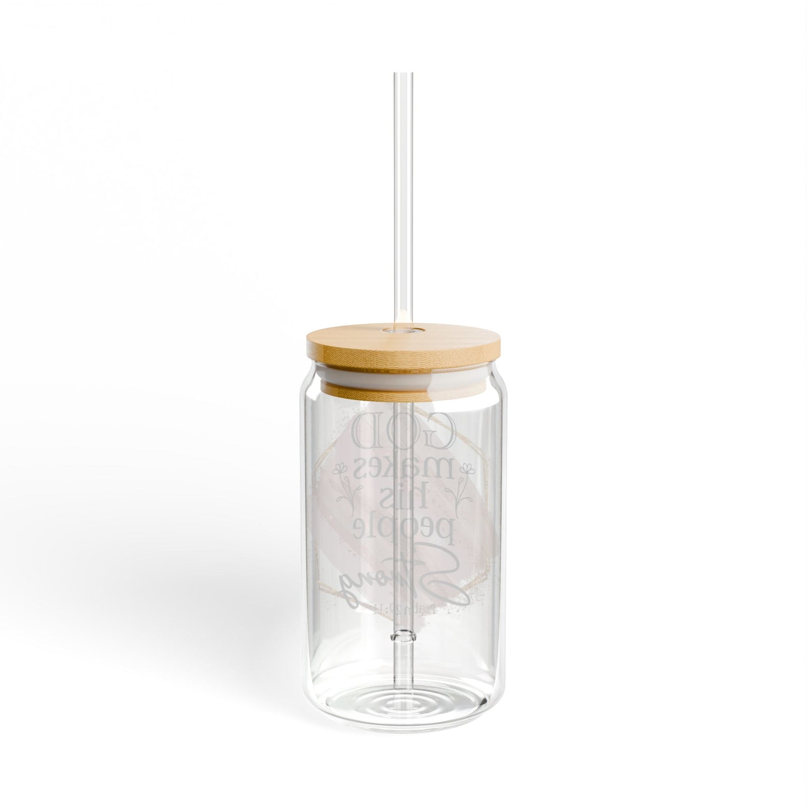 God Makes His People Strong Psalm 29:11 Christian Tumbler Sipper Glass 16oz — Reusable Drink Jar with Lid & Straw - Sydney So Sweet
