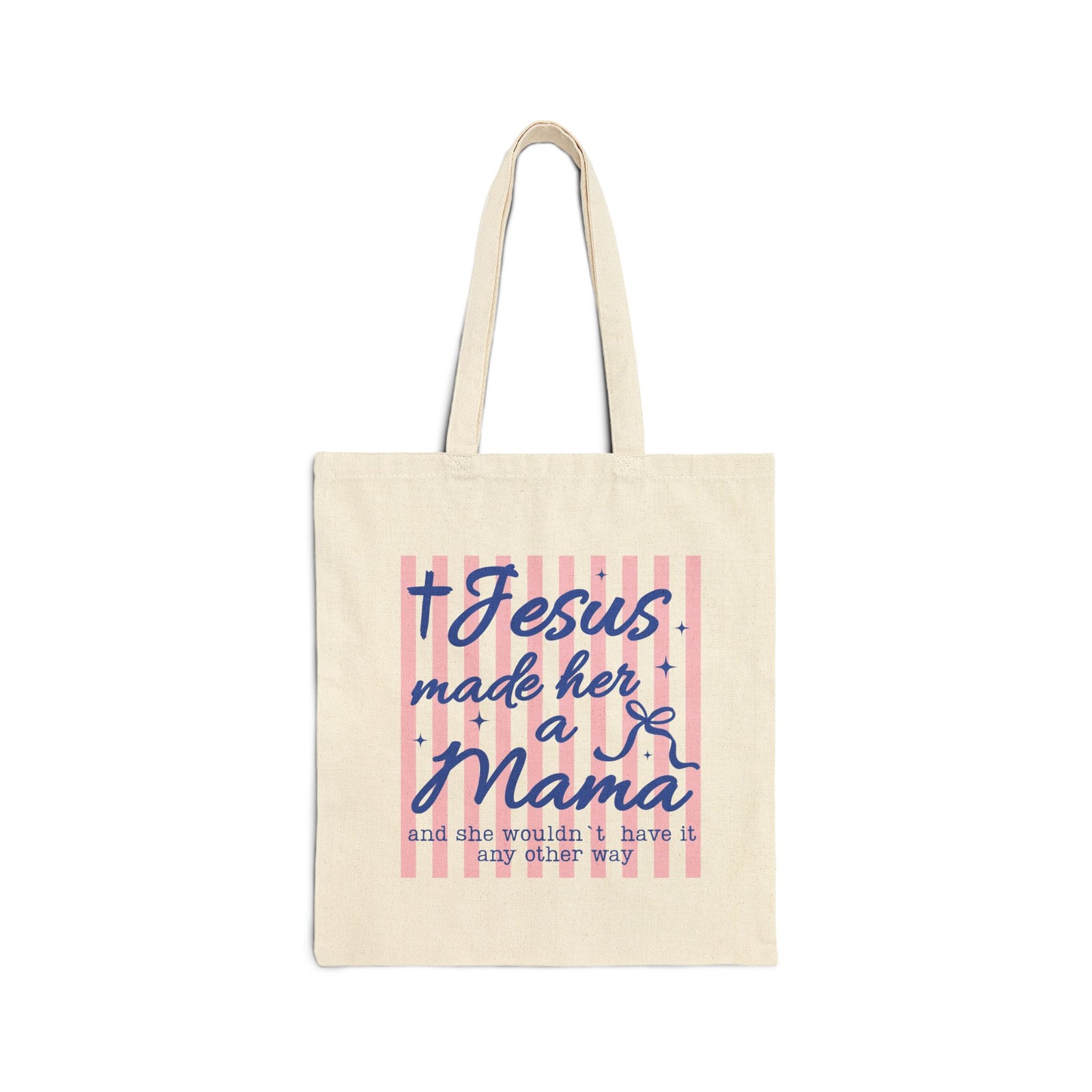 Jesus Made Her a Mama Cotton Canvas Tote Bag Christian Mom Gift