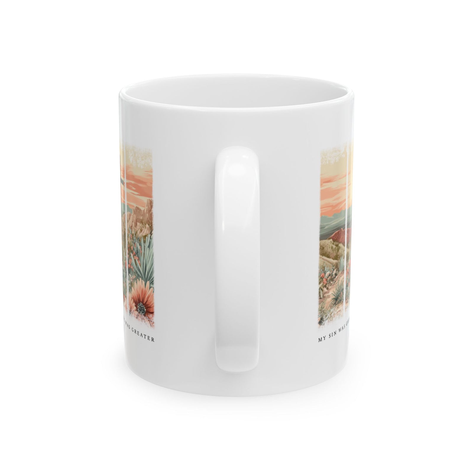 My Sin Was Great John 3:16 Christian Ceramic Mug Coffee Cup (11oz & 15oz)