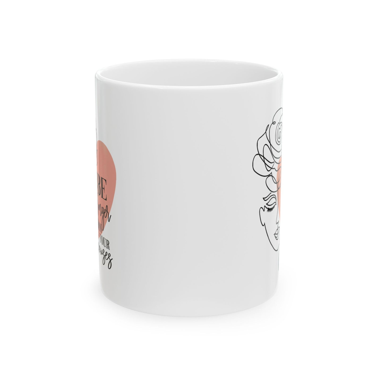 Be Stronger Than Your Excuses Inspirational Mug Coffee Cup (11oz & 15oz) - Sydney So Sweet