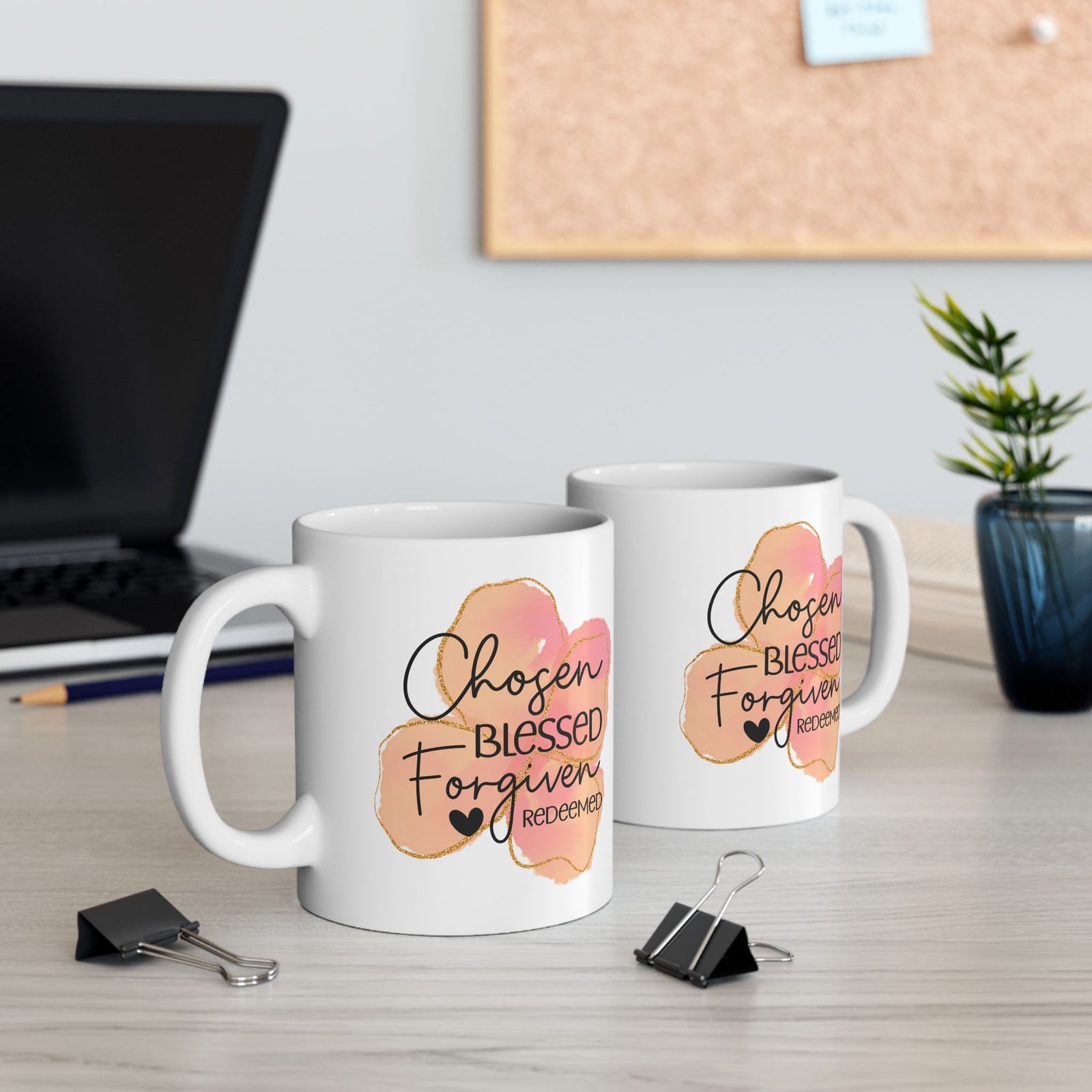 Ceramic Mug — Chosen Blessed Forgiven Redeemed Christian Coffee Cup - Sydney So Sweet