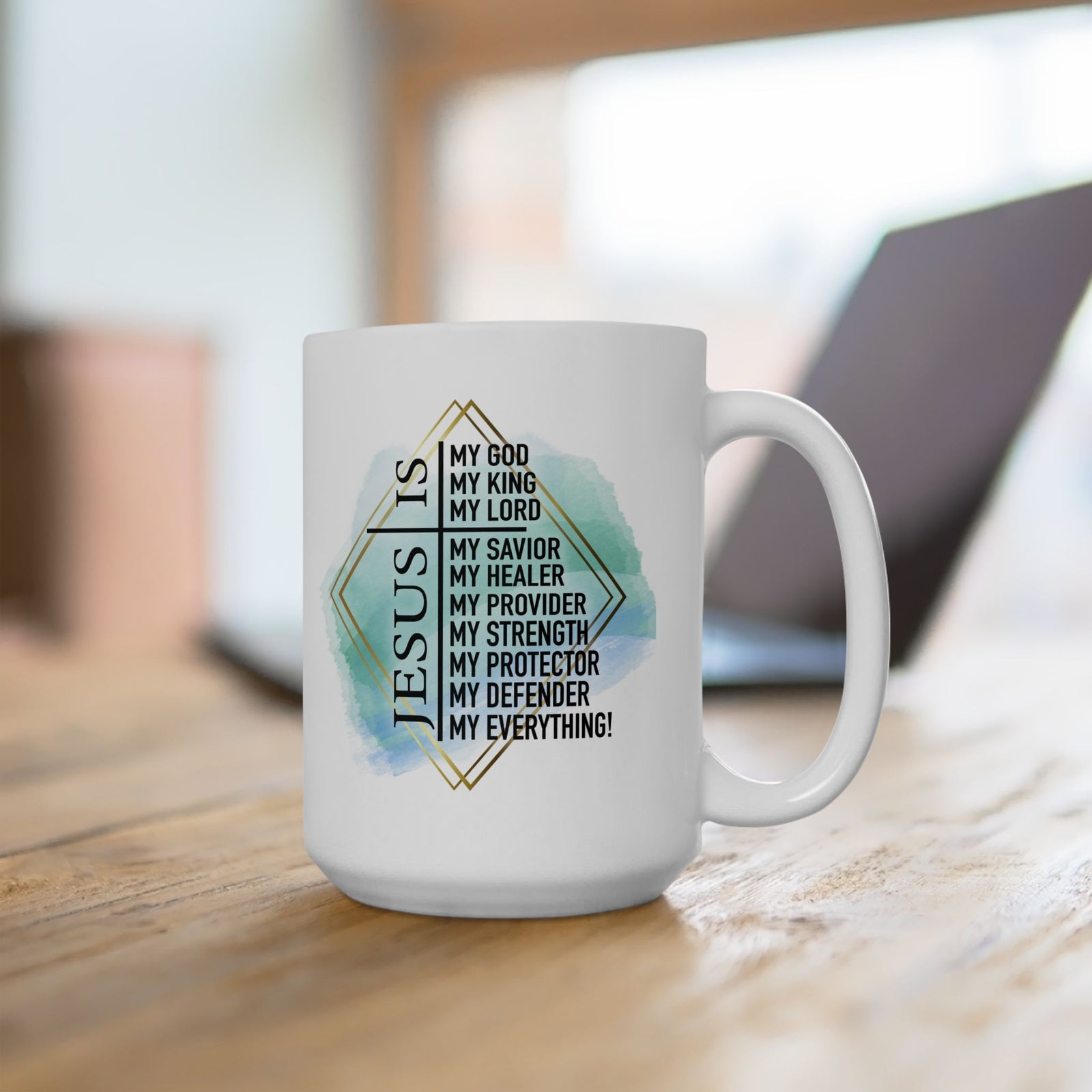 Jesus is my Everything Christian Inspirational Ceramic Mug (11oz, 15oz) - Sydney So Sweet