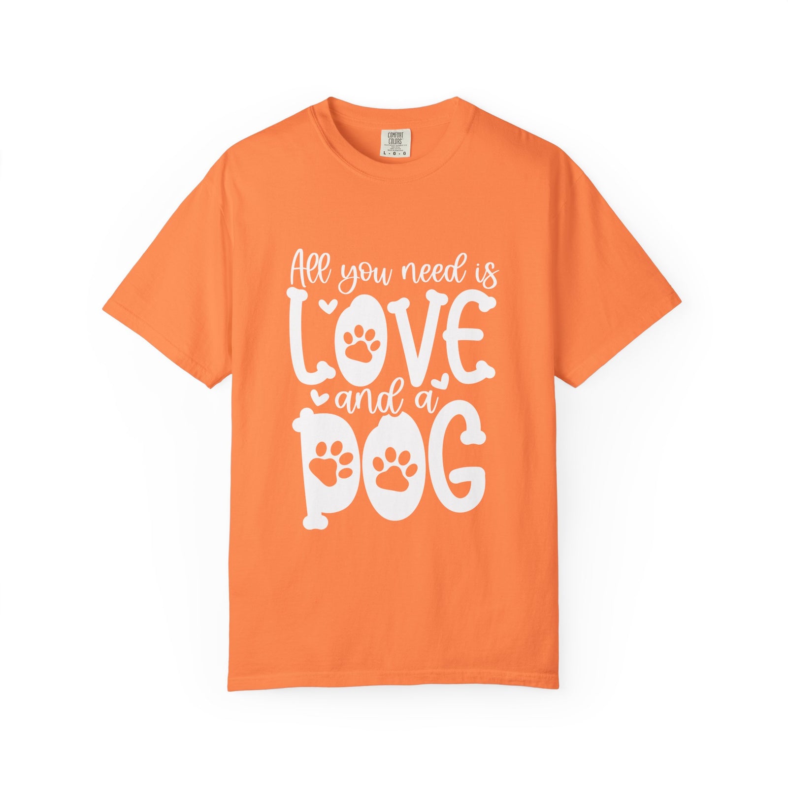 All You Need Is Love and a Dog Mom T-Shirt Cute Graphic Tee