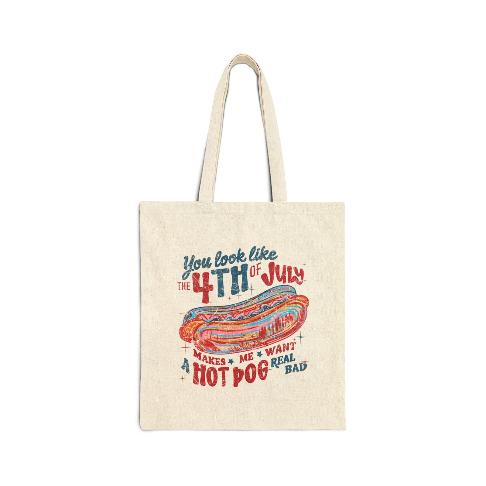 You Look Like the 4th of July Hot Dog Cotton Canvas Tote Bag