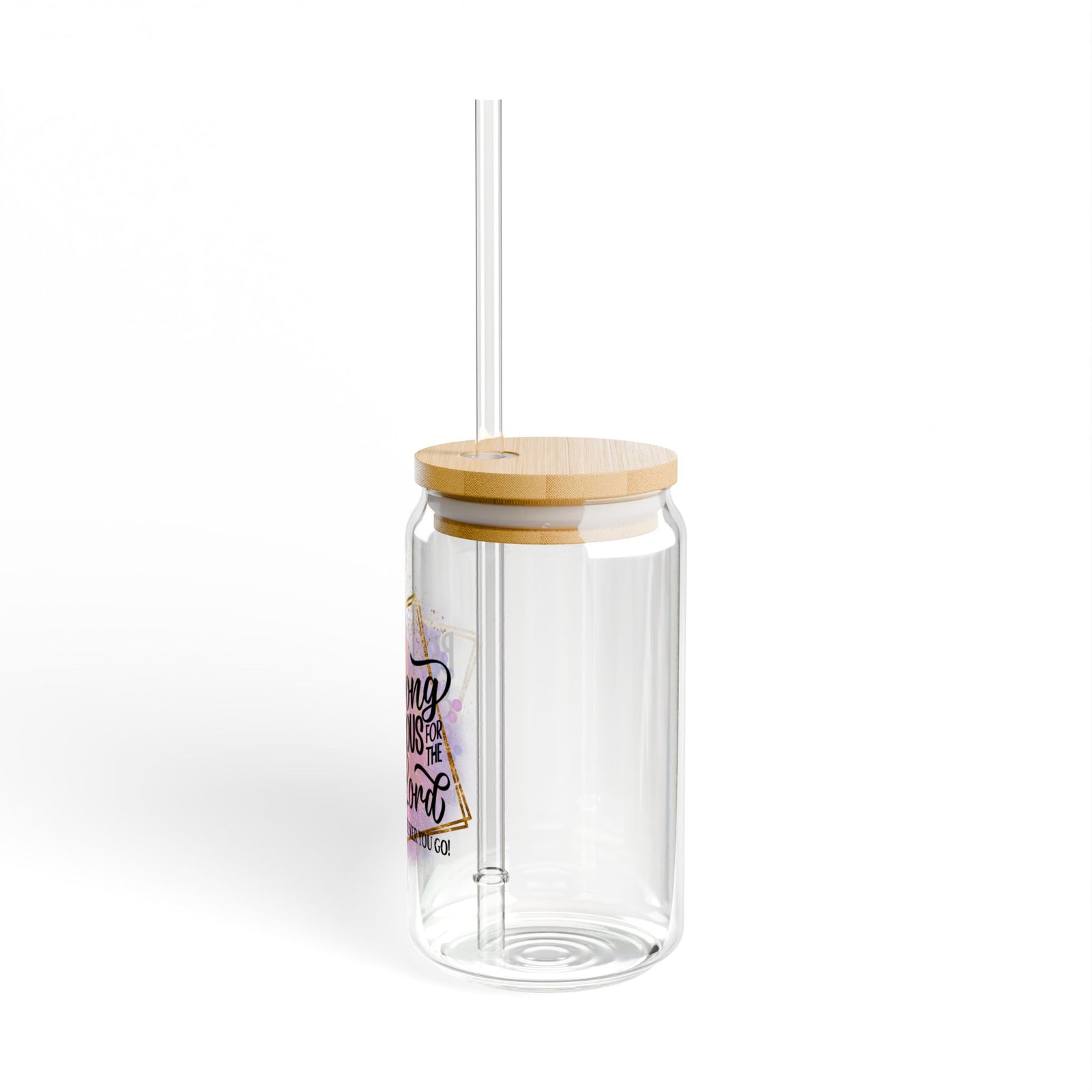 Be Strong & Courageous Christian Tumbler Sipper Glass 16oz — Reusable Drink Jar with Lid & Straw - Sydney So Sweet