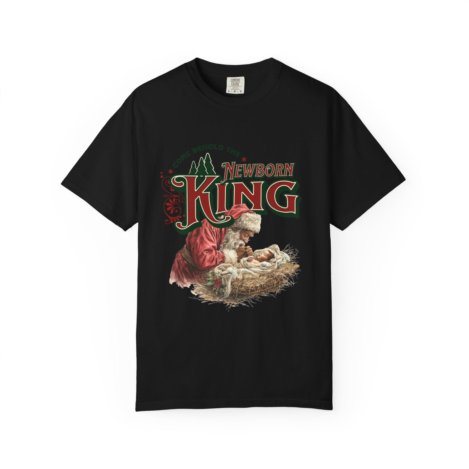 Come Behold the Newborn King Jesus Santa Christmas T-Shirt Christian Graphic Tee