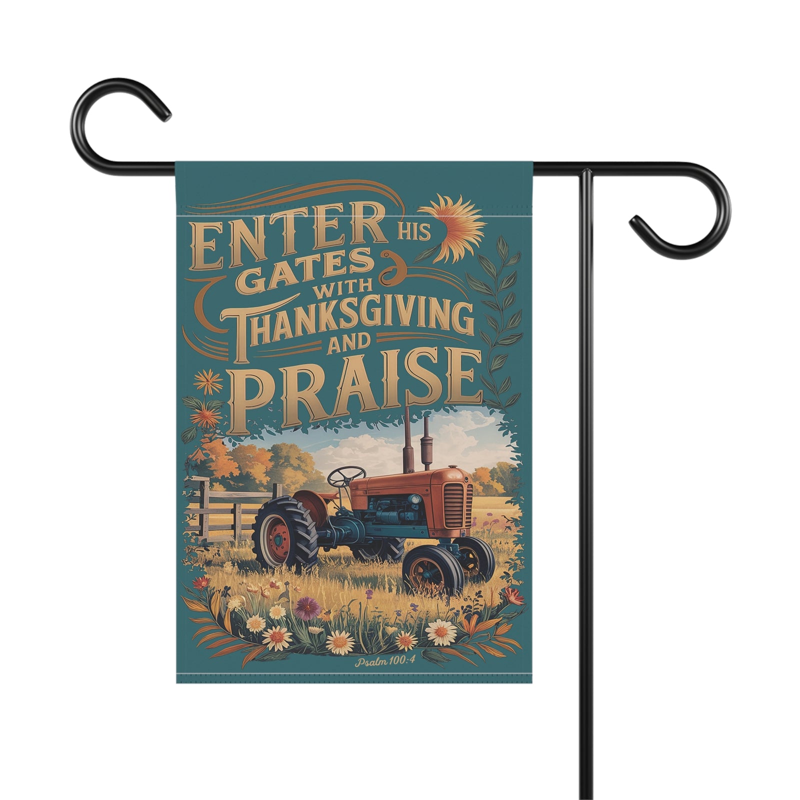 Enter His Gates with Thanksgiving and Praise Garden Banner Flag