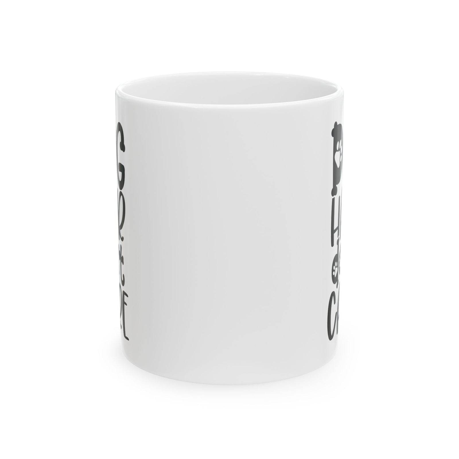 Dog Hair Don't Care Dog Mom Cute Ceramic Mug Coffee Cup (11oz & 15oz)