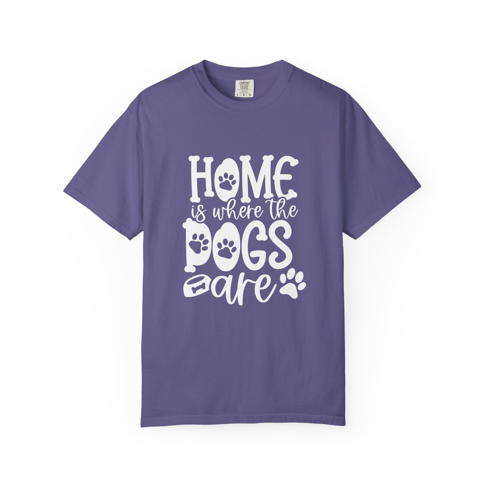 Home is Where the Dogs Are T-Shirt Cute Dog Mom Graphic Tee
