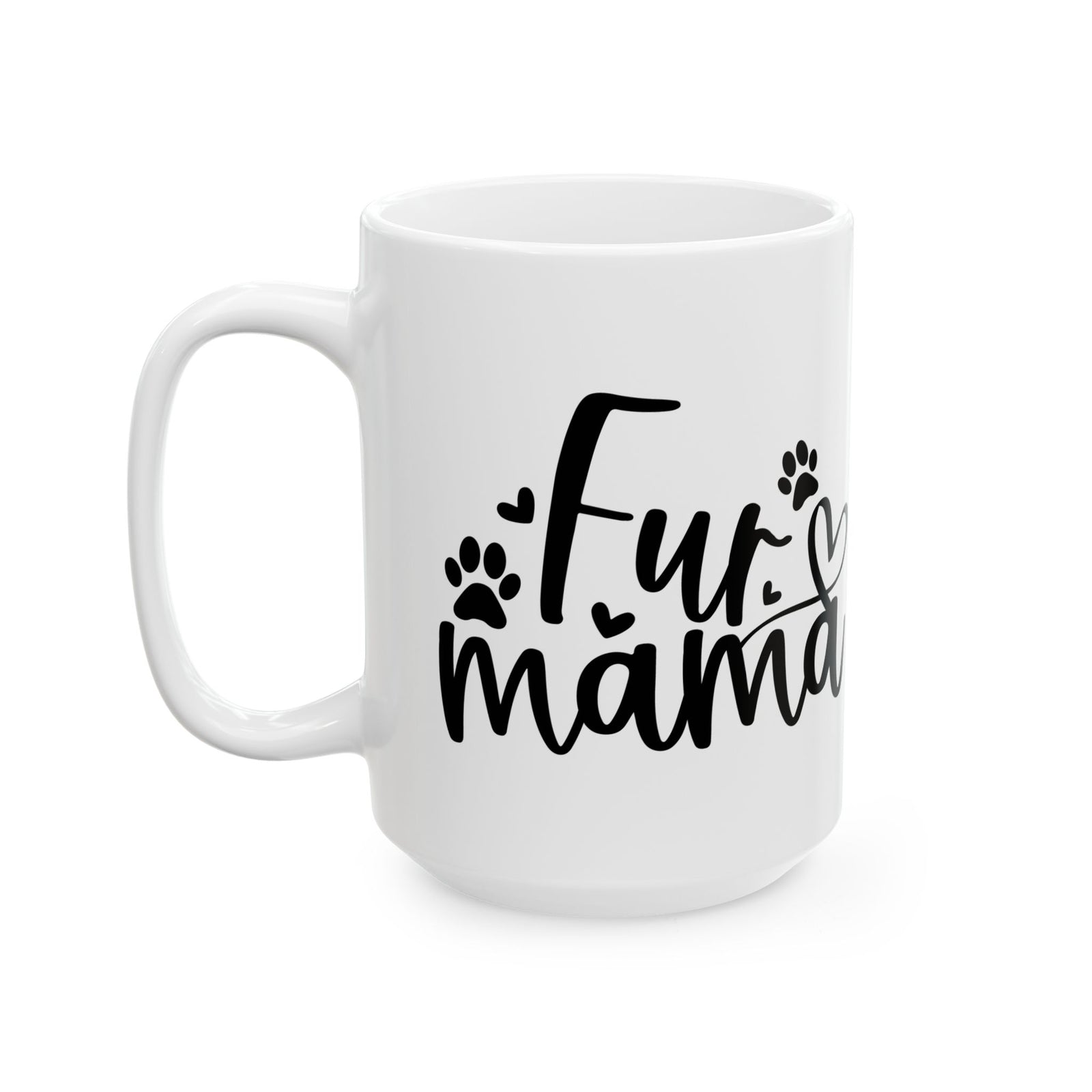 Fur Mama Paw Print Dog & Cat Lovers Cute Ceramic Mug Coffee Cup (11oz & 15oz)