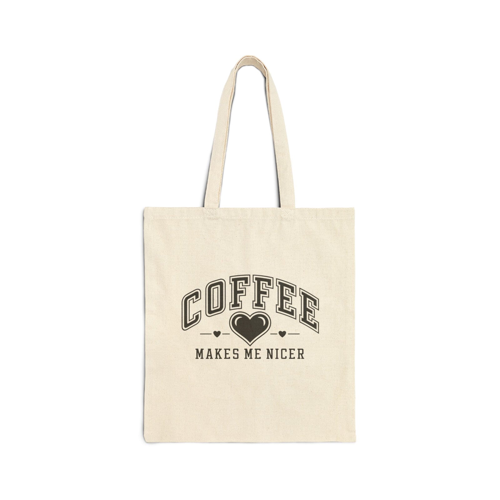Coffee Makes Me Nicer Cotton Canvas Shopper Tote Bag