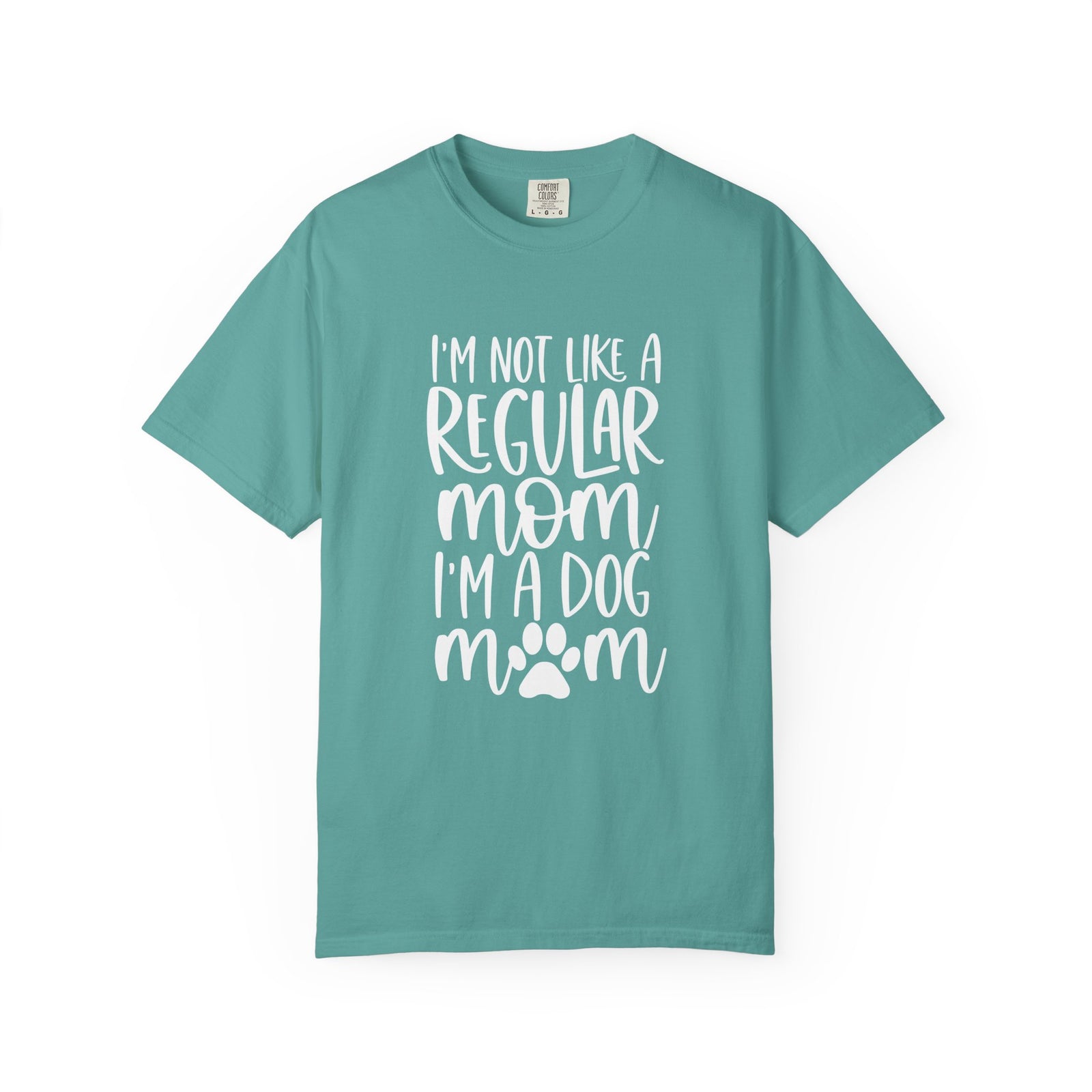 Not a Regular Mom I'm a Dog Mom T-Shirt Cute Graphic Tee