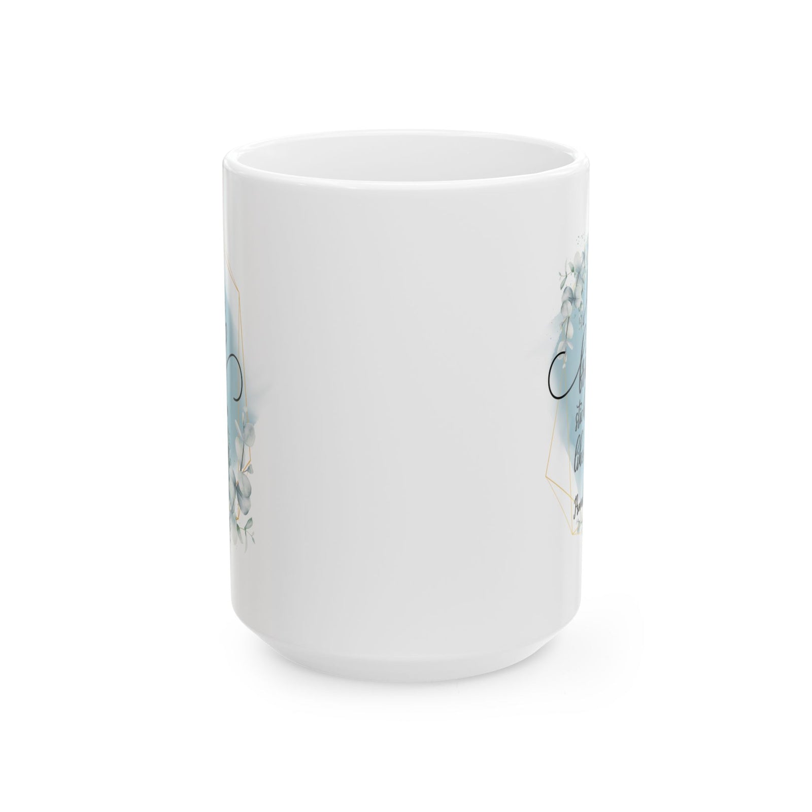 True Friend is Family Proverbs 18:24 Christian Inspirational Ceramic Mug (11oz, 15oz) - Sydney So Sweet