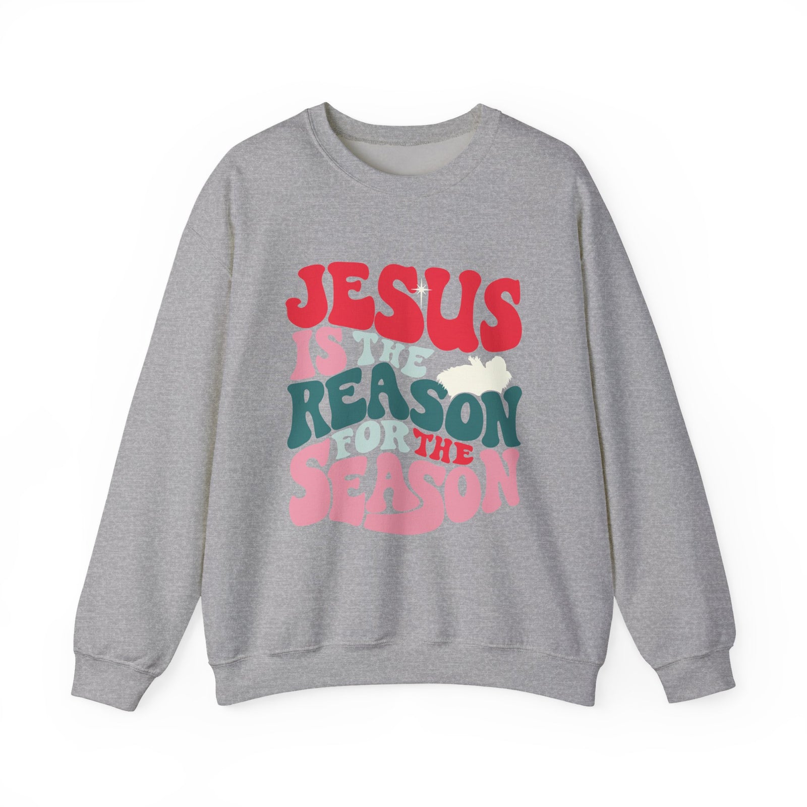 Jesus is the Reason Christmas Season Crewneck Unisex Sweatshirt