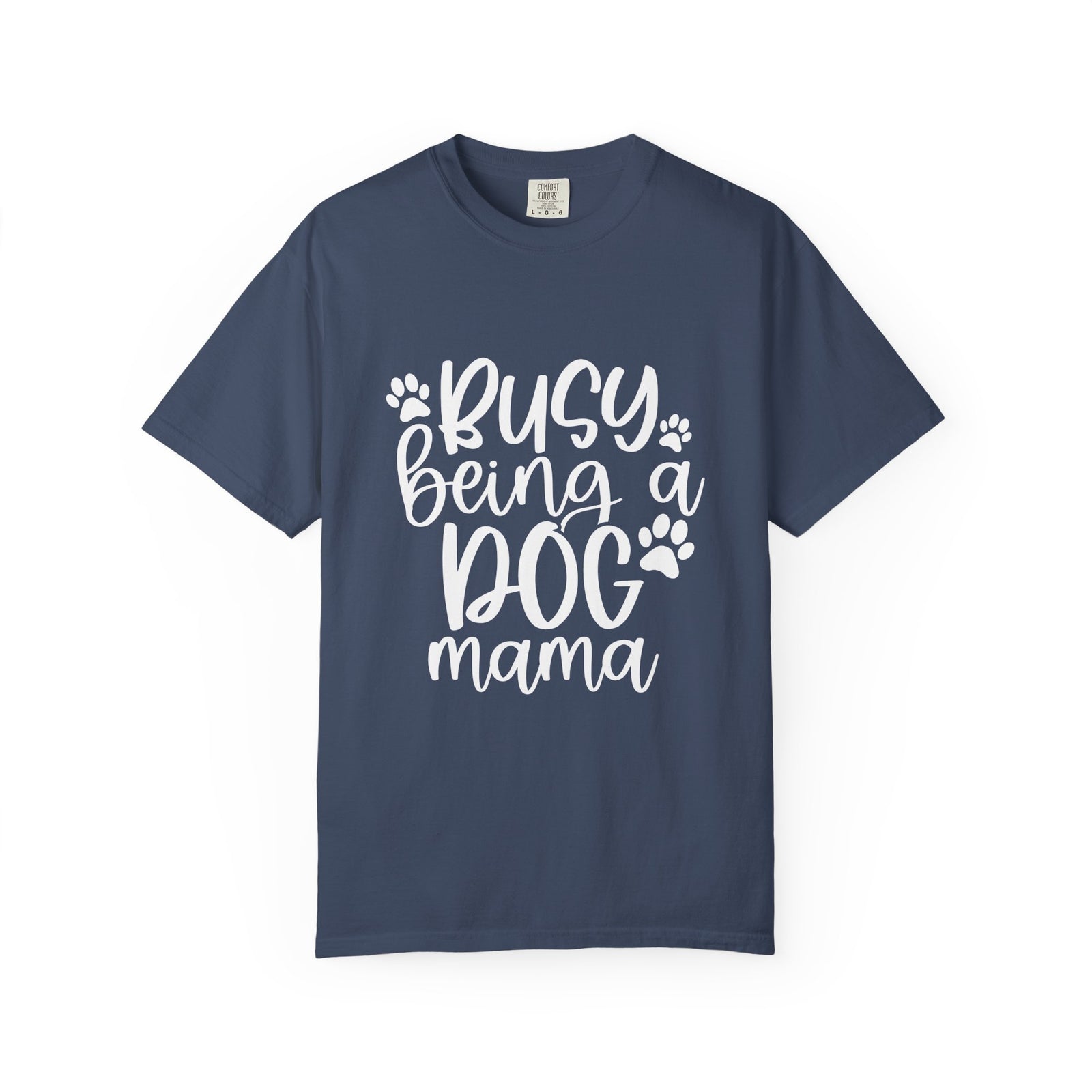 Busy Being a Dog Mama T-Shirt Cute Dog Lover Graphic Tee