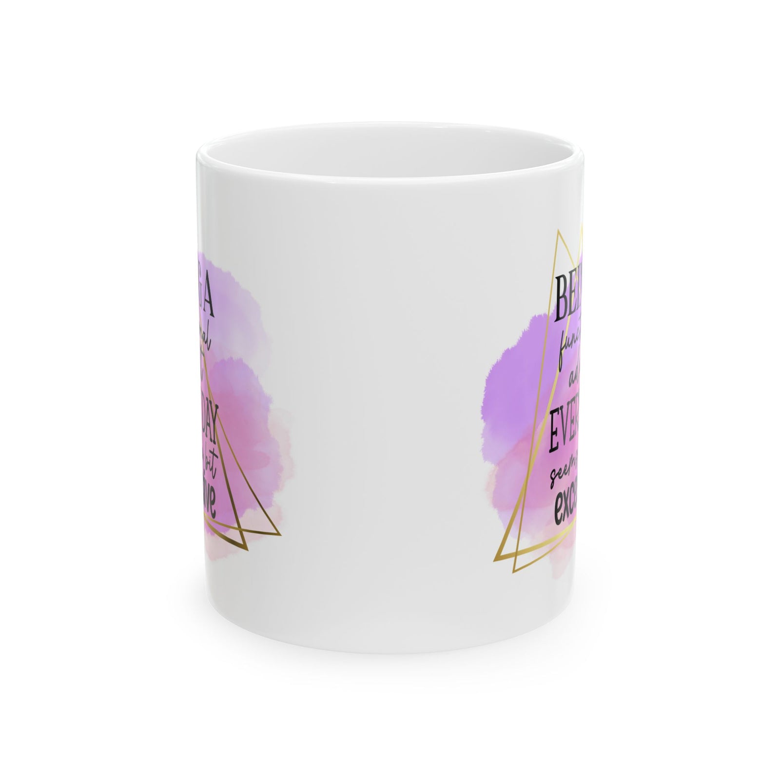 Being a Functional Adult Inspirational Mug Coffee Cup (11oz & 15oz) - Sydney So Sweet