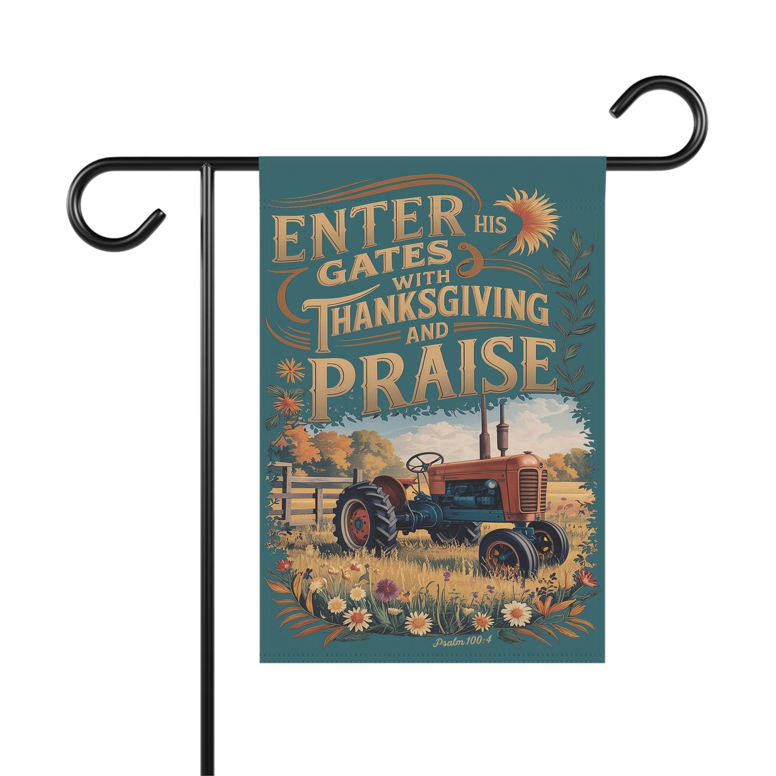 Enter His Gates with Thanksgiving and Praise Garden Banner Flag