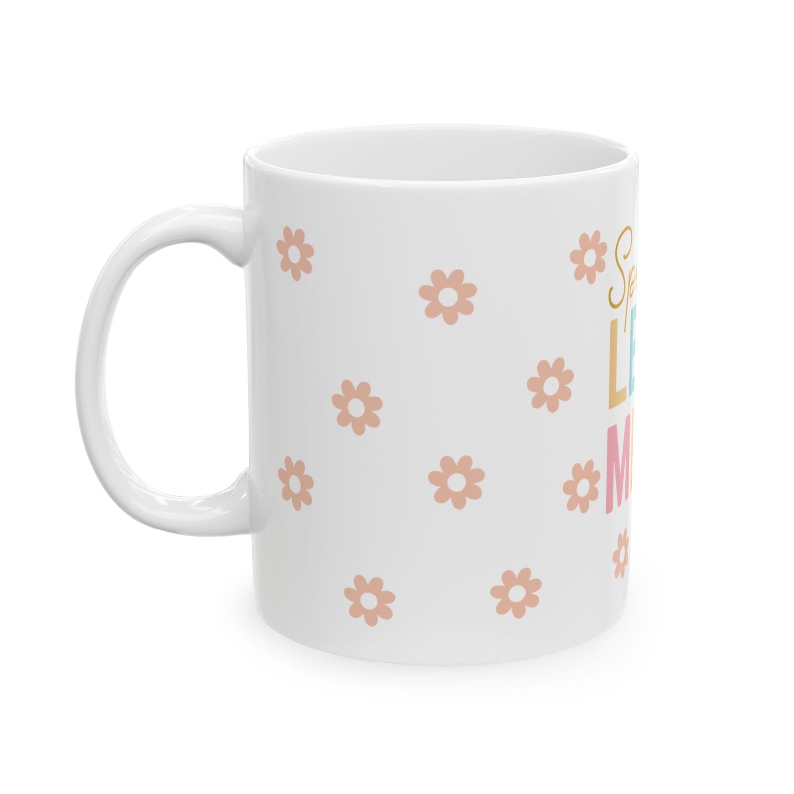Spirit Lead Me Ceramic Mug — Inspirational Floral Christian Coffee Cup (11oz & 15oz) - Sydney So Sweet