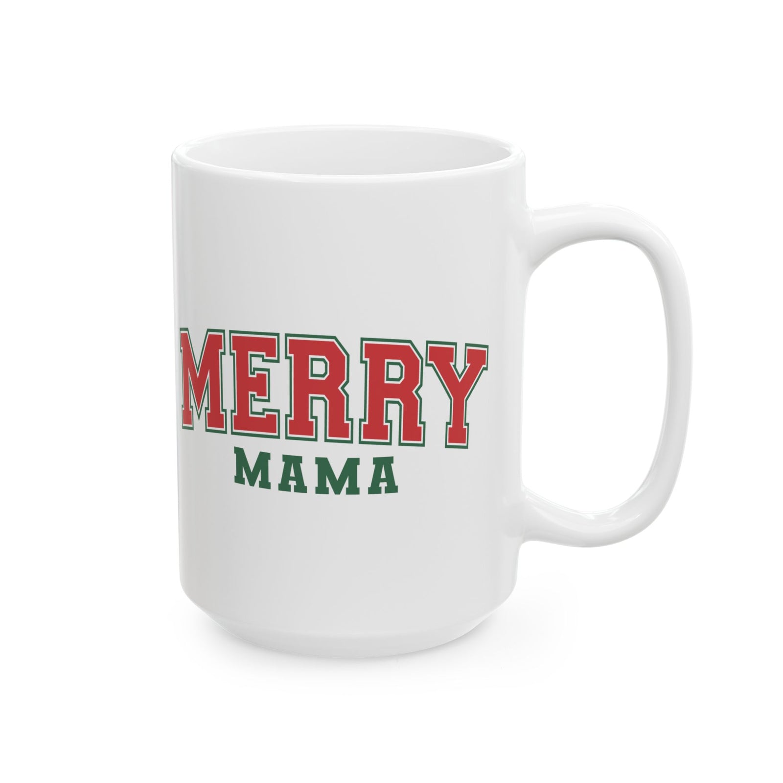 Merry Mama Christmas Mug – Holiday Ceramic Coffee Cup - Sydney So Sweet