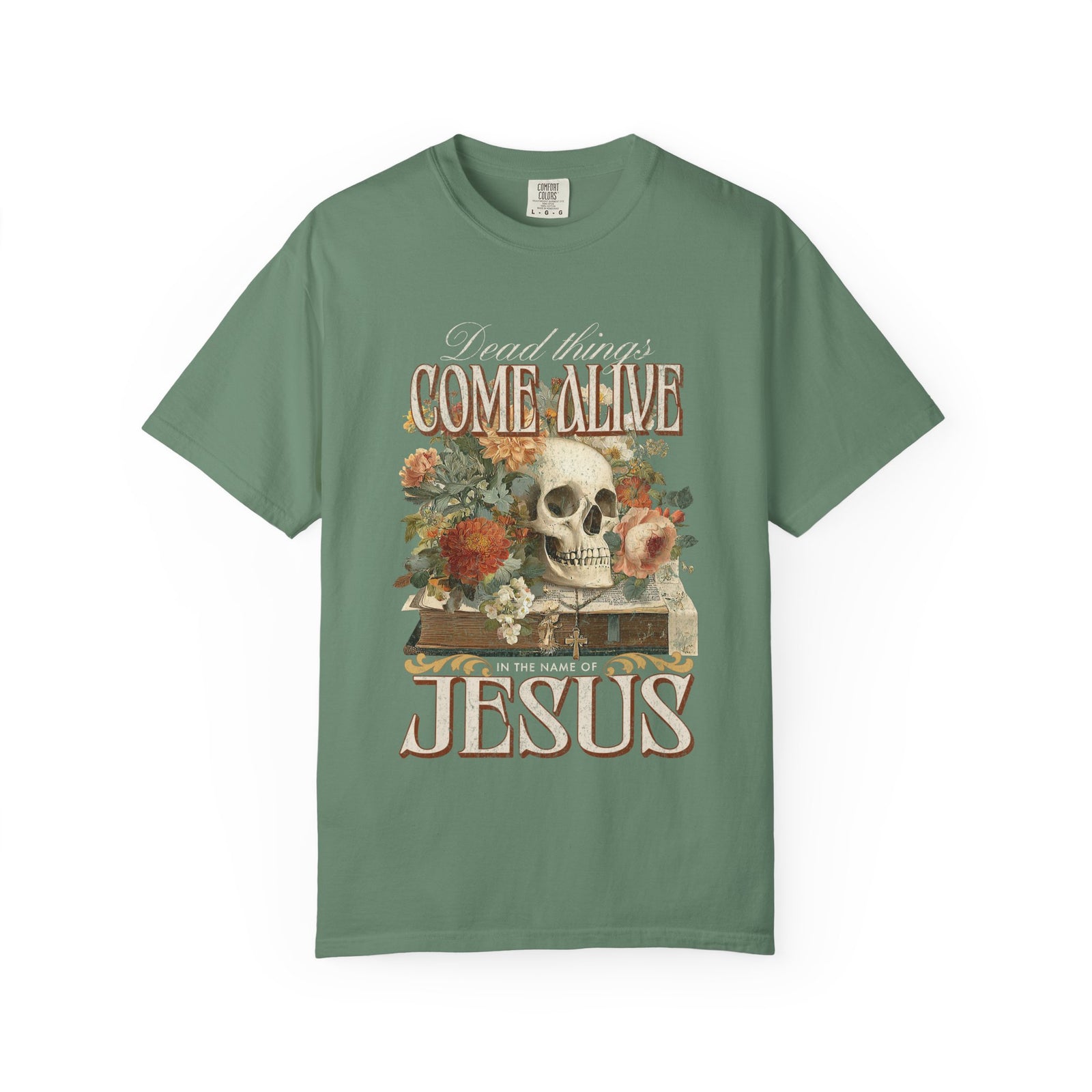 Come Alive in the Name of Jesus Graphic T-Shirt Christian Graphic Tee