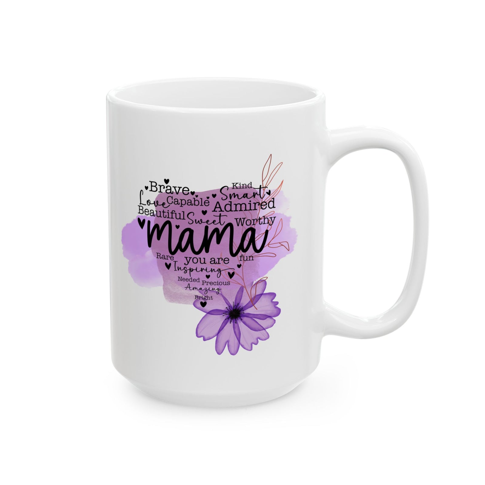 Beautiful Sweet Mama Inspirational Mug Coffee Cup (11oz & 15oz) - Sydney So Sweet
