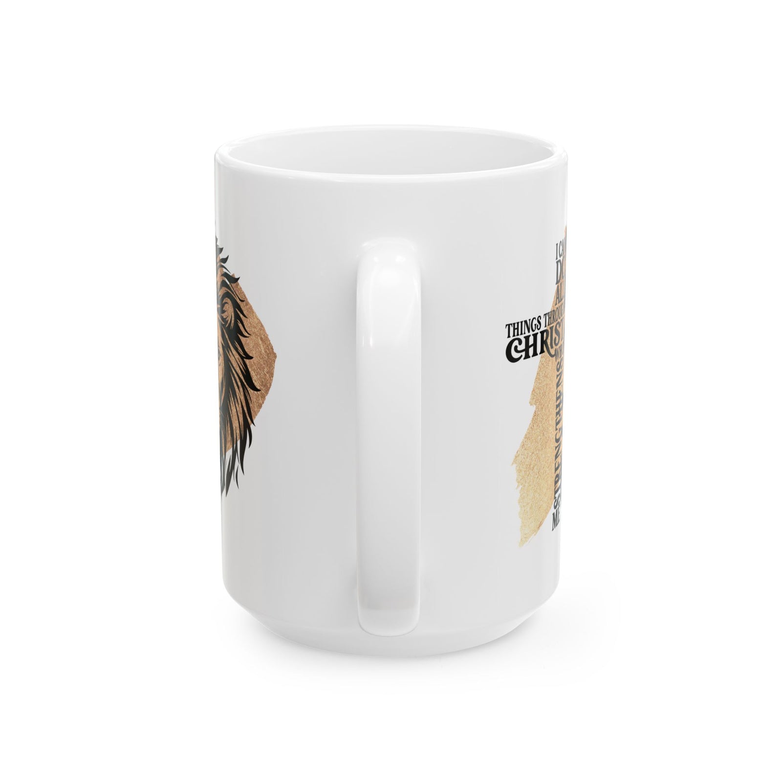 All Things Through Christ Christian Ceramic Coffee Cup (11oz, 15oz) - Sydney So Sweet