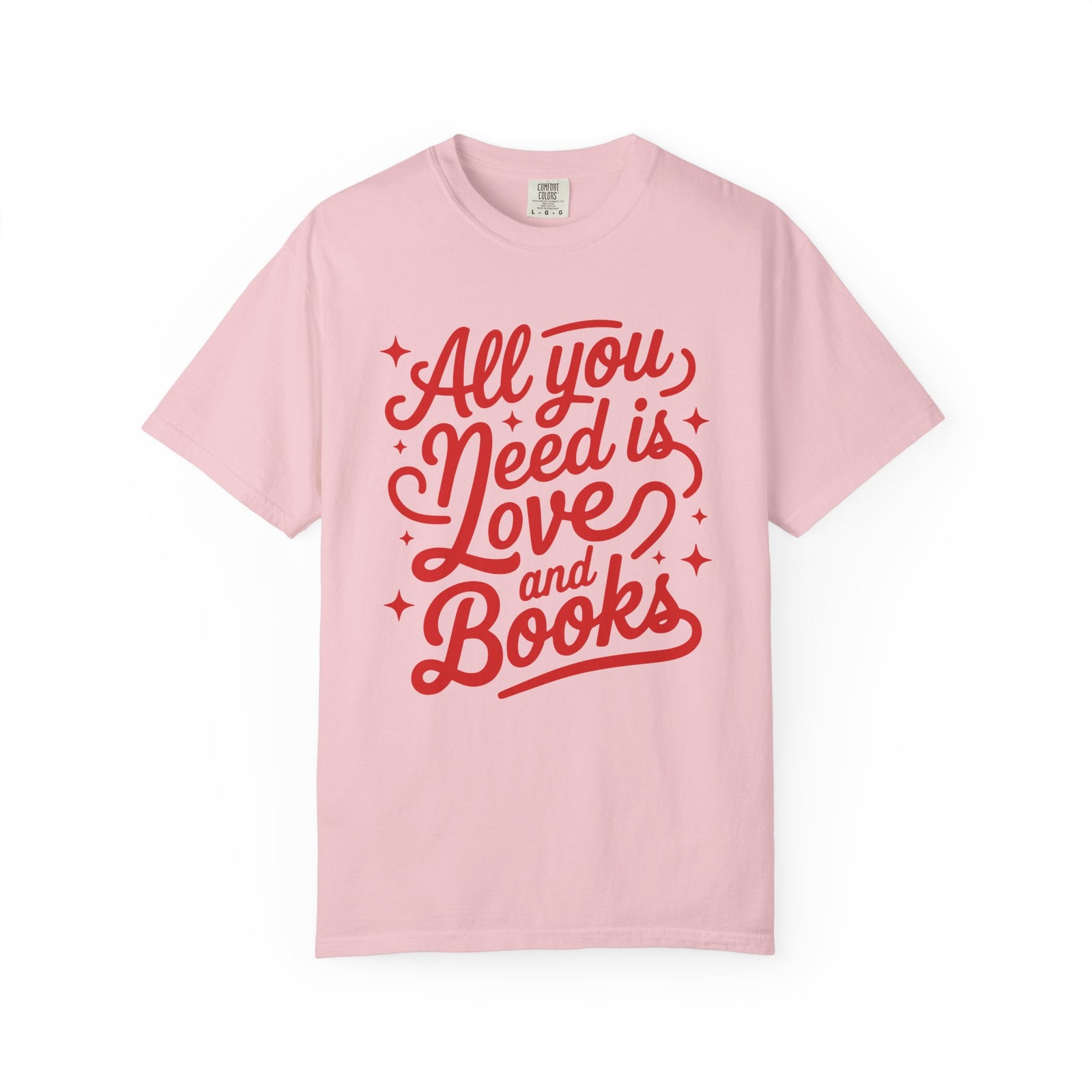 All You Need is Love and Books Book Lovers Graphic T-Shirt Unisex Short Sleeve Tee - Sydney So Sweet