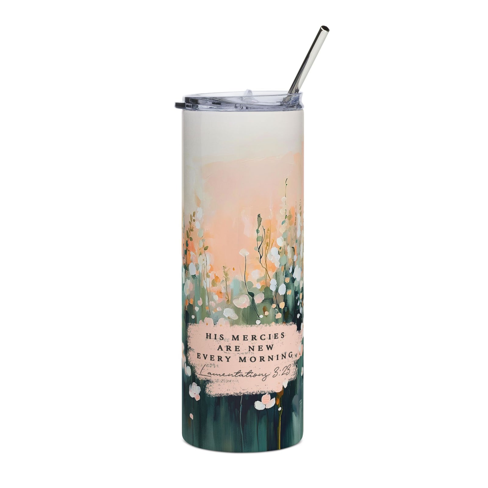 His Mercies Are New Every Morning 20oz Floral Stainless Tumbler Inspirational Travel Mug