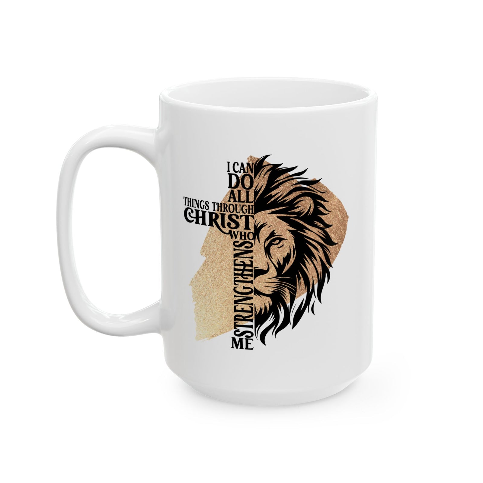All Things Through Christ Christian Ceramic Coffee Cup (11oz, 15oz) - Sydney So Sweet