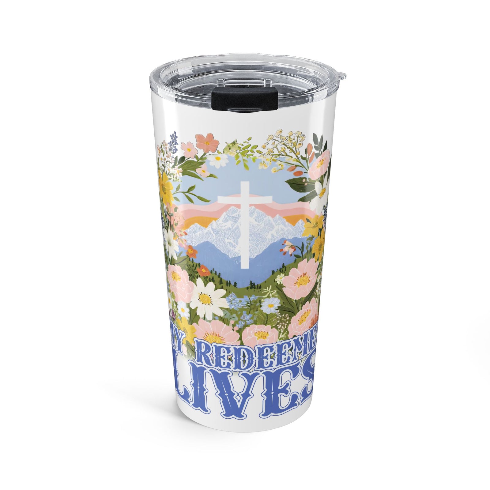 My Redeemer Lives 20oz Floral Christian Tumbler Insulated Travel Cup