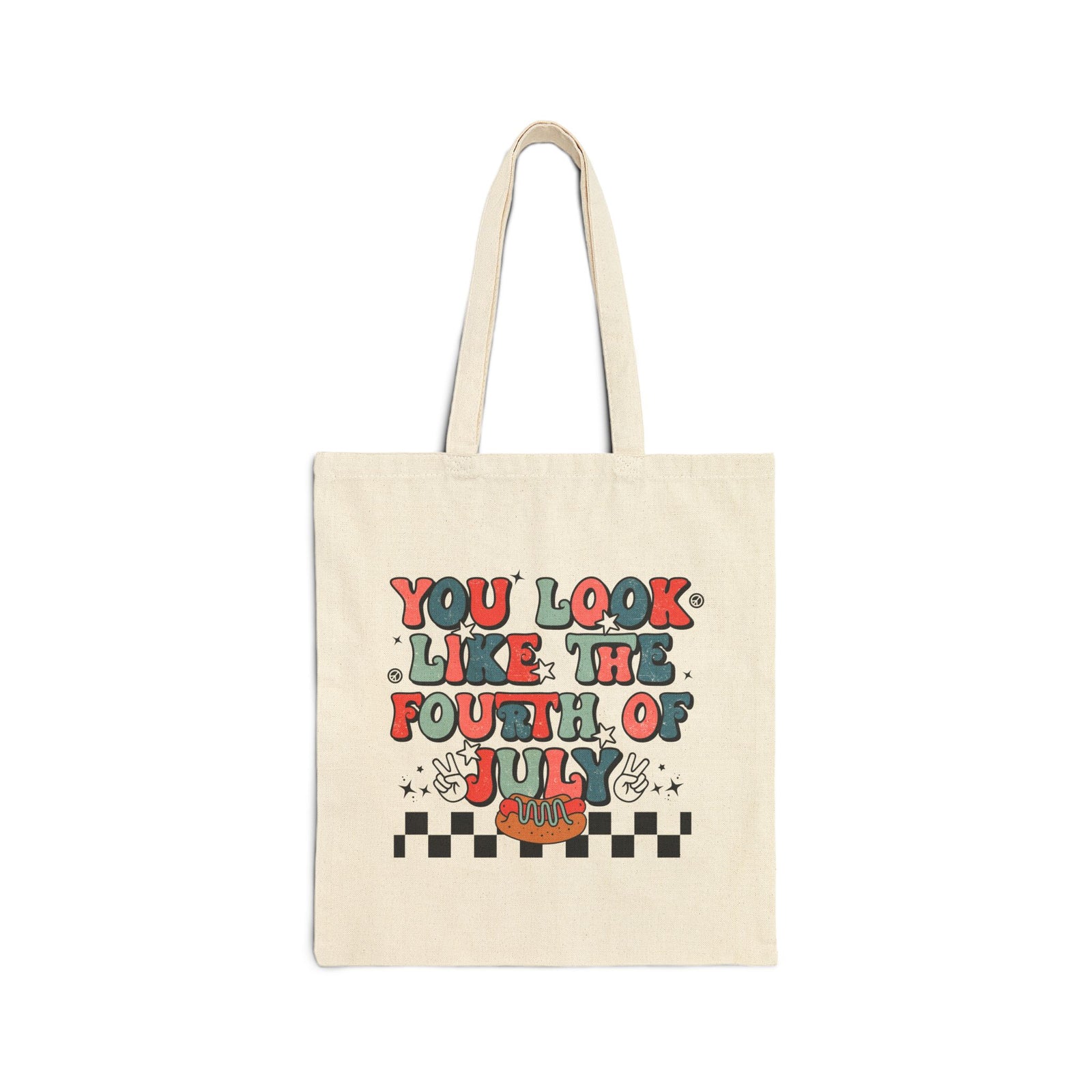 You Look Like the Fourth of July Hot Dog Retro Patriotic Canvas Tote Bag