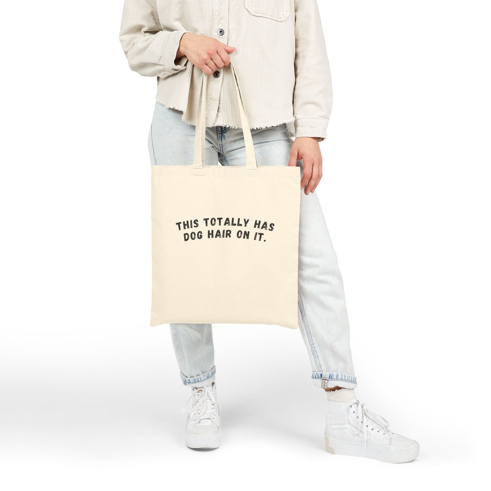 This Totally Has Dog Hair On It Dog Mom Cotton Canvas Tote Bag