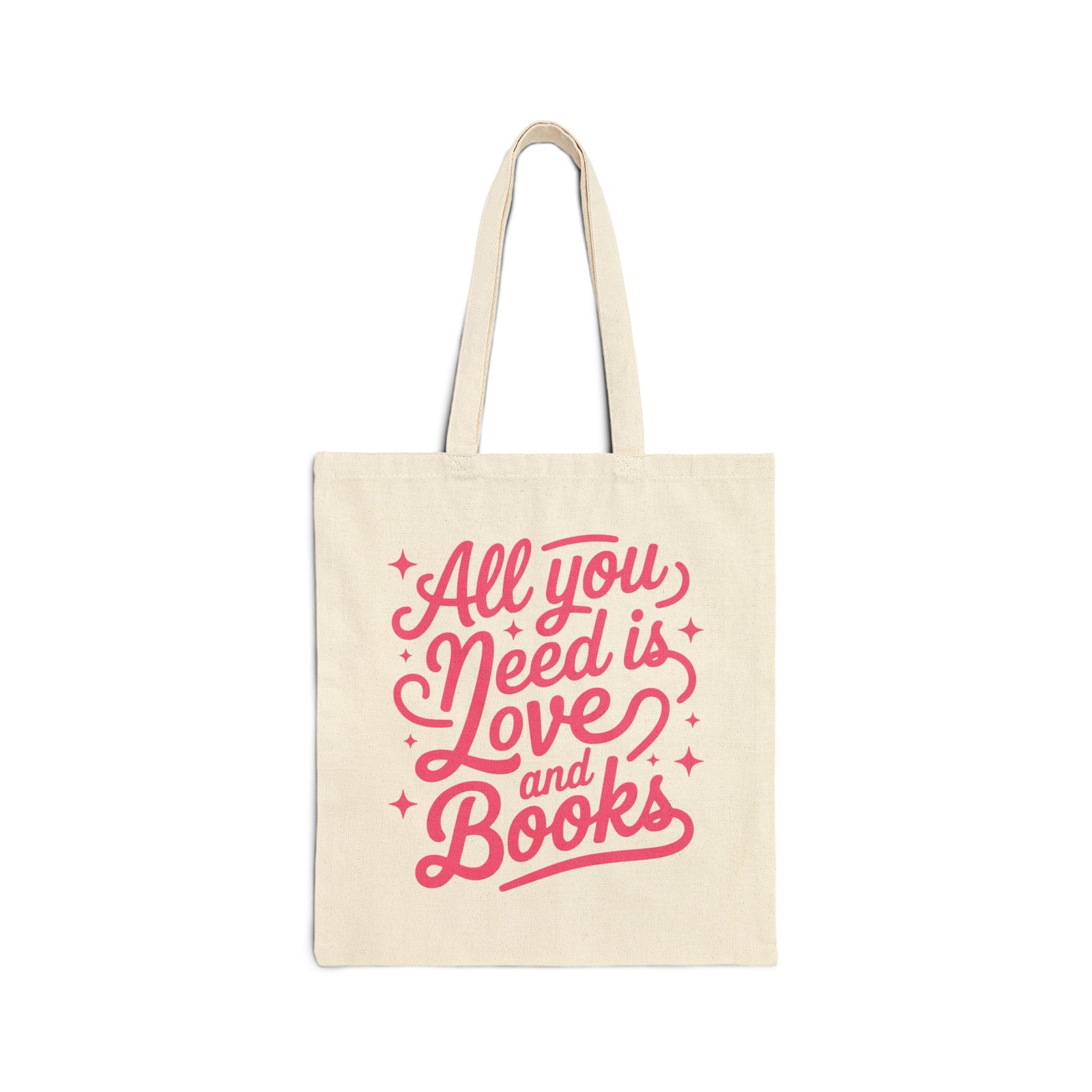 All You Need Is Love and Books Cotton Canvas Book Lover Tote Bag