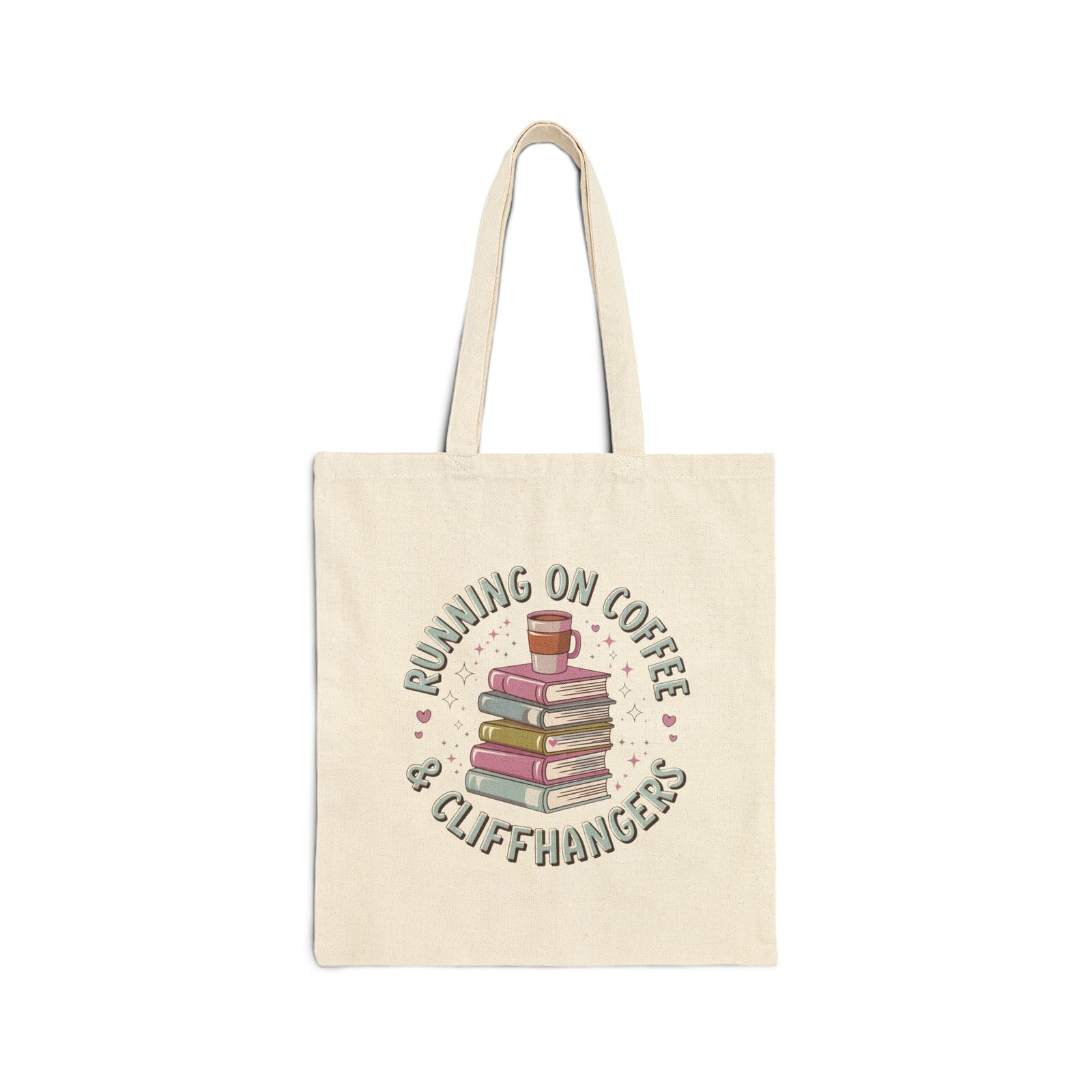 Running on Coffee & Cliffhangers Book & Coffee Lover Cotton Canvas Tote Bag