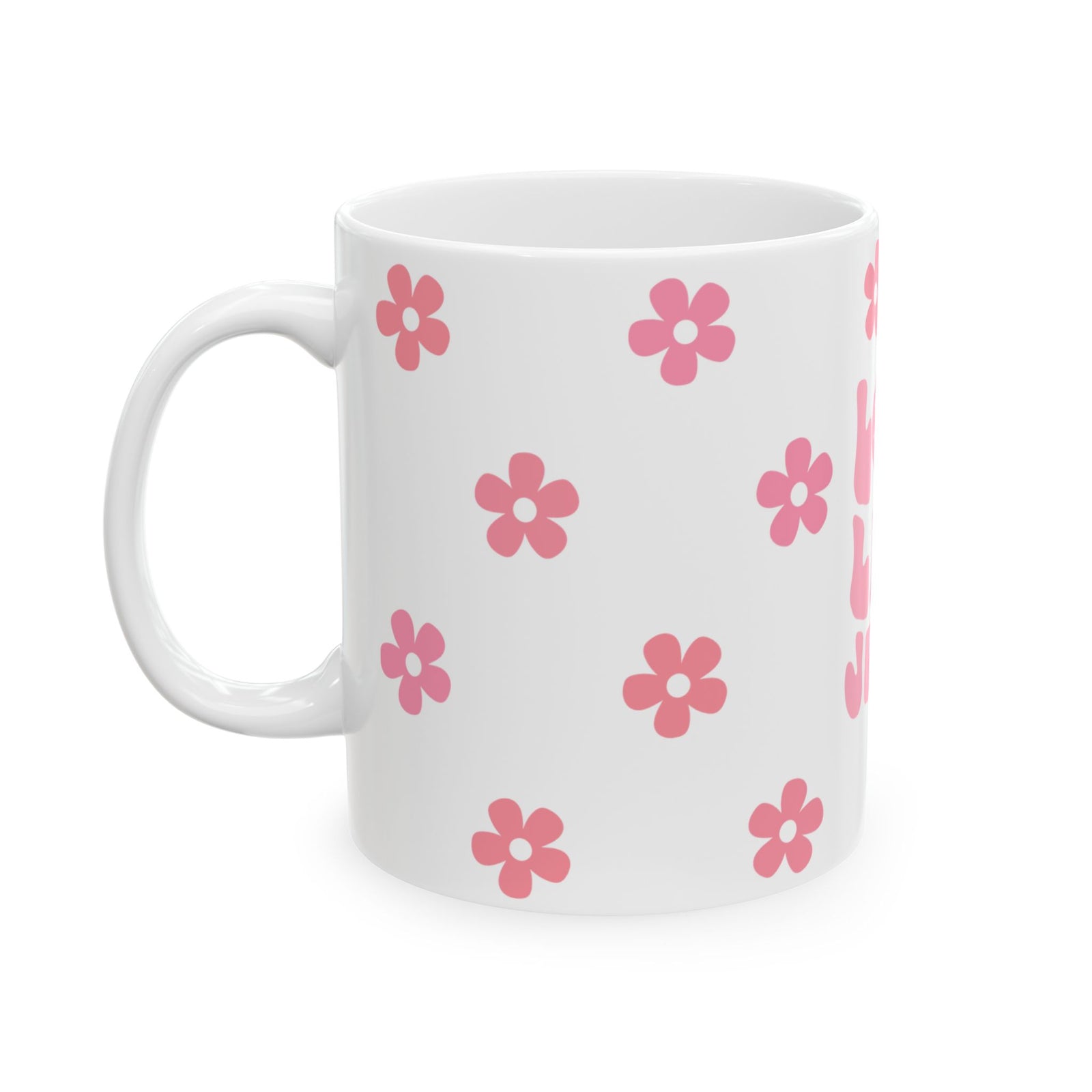 Love Like Jesus Ceramic Mug — Pink Floral Christian Coffee Cup (11oz & 15oz) - Sydney So Sweet