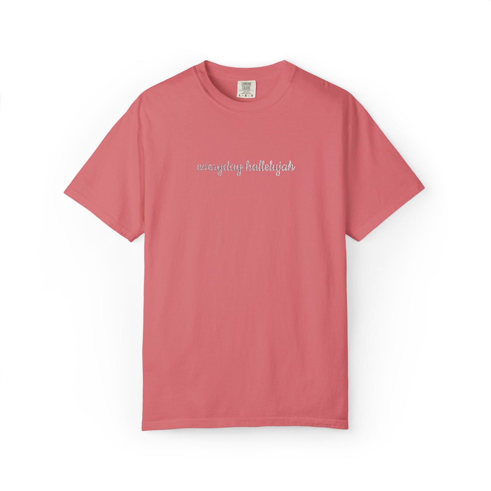Everyday Hallelujah Embroidered Script Tee Christian Inspirational T-Shirt