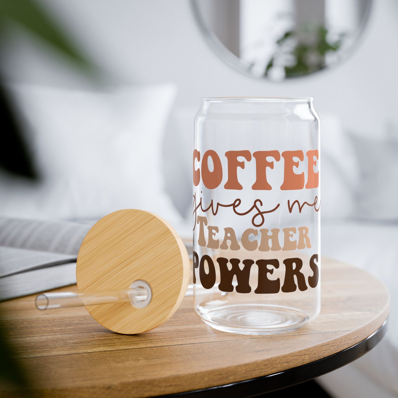 Coffee Gives Me Teacher Powers Sipper Glass 16oz Reusable Drink Jar with Lid & Straw