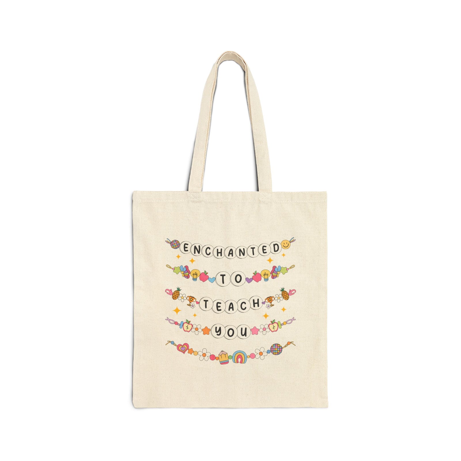 Enchanted to Teach You Friendship Bracelets Cotton Canvas Teacher Tote Bag