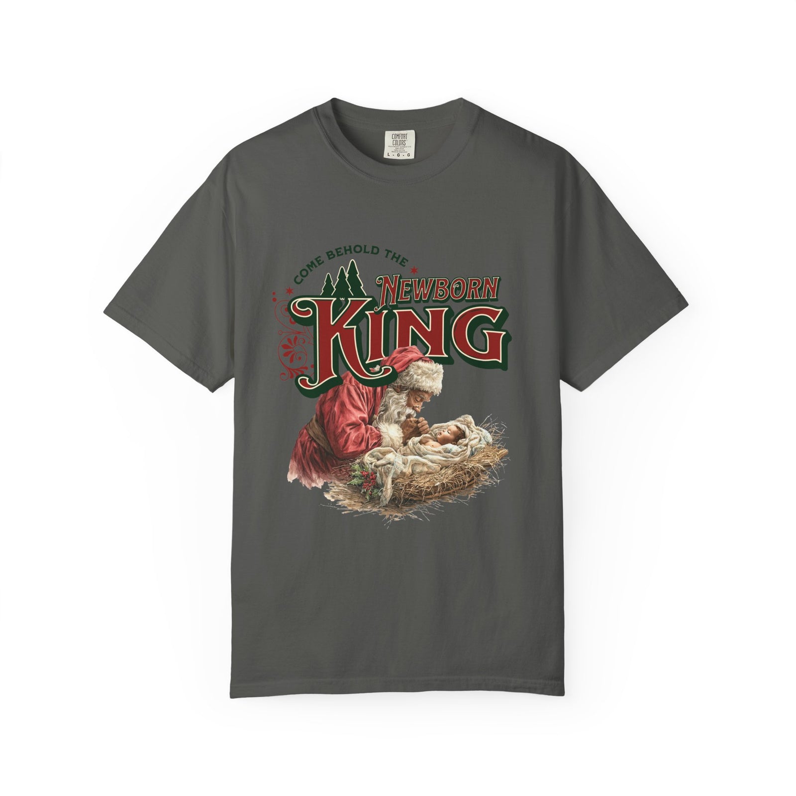 Come Behold the Newborn King Jesus Santa Christmas T-Shirt Christian Graphic Tee