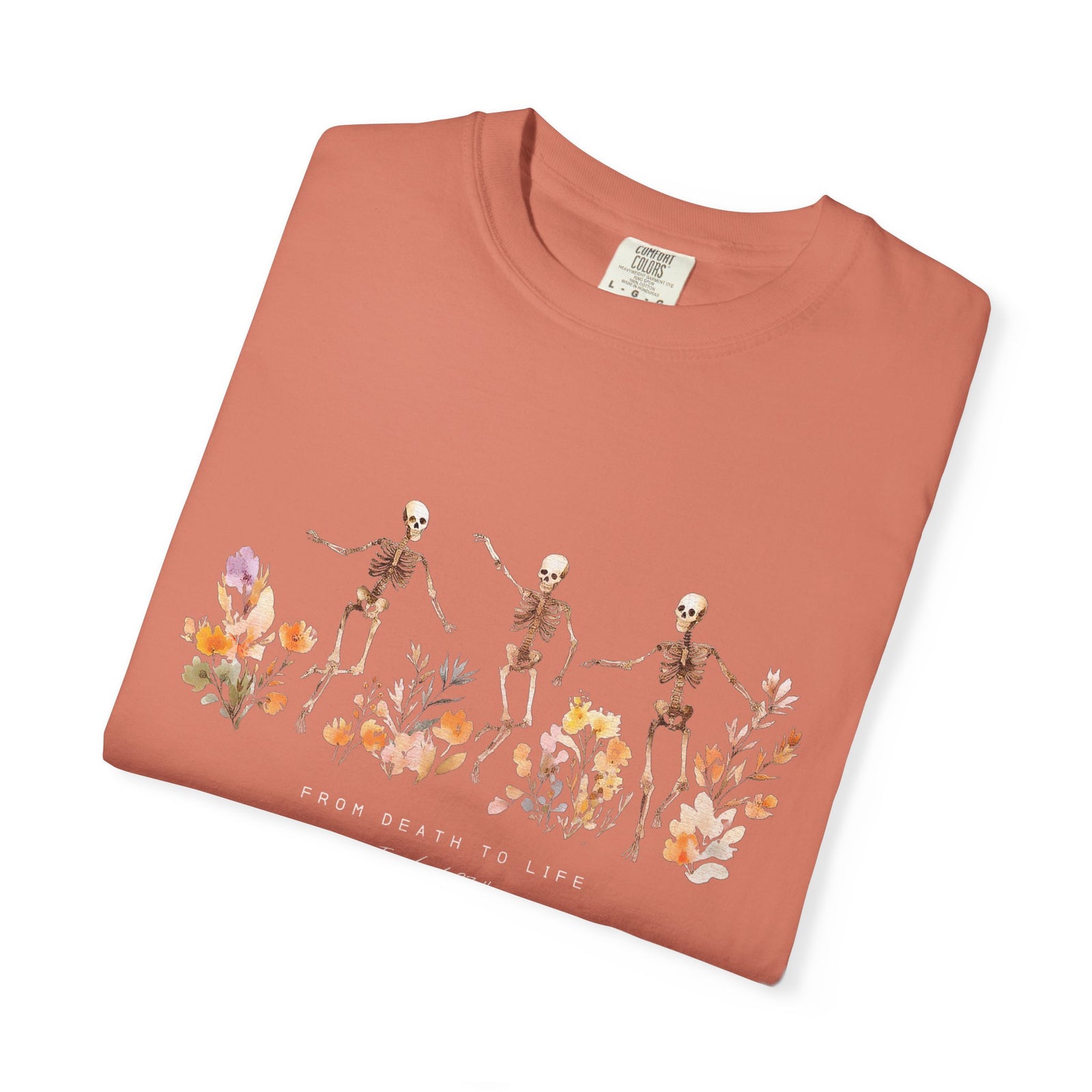 Floral Skeletons From Death to Life T-Shirt Halloween Christian Graphic Tee