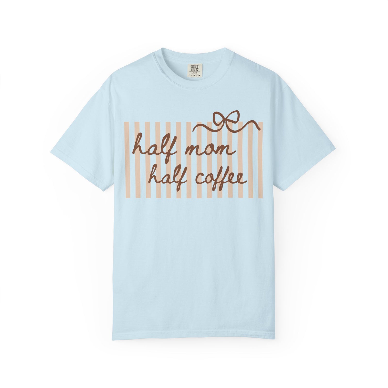 Half Mom Half Coffee Graphic T-Shirt Mom Life Stripe & Bow Tee