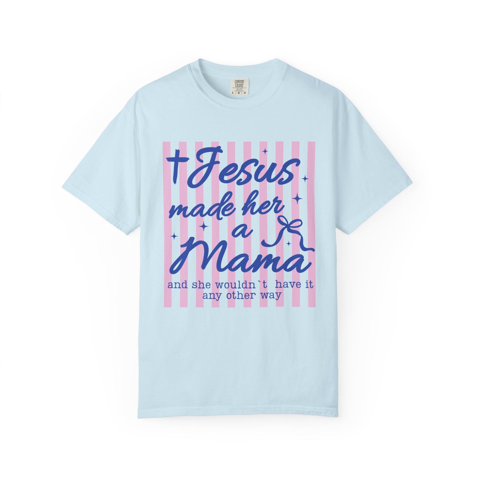 Jesus Made Her a Mama Christian Mom Graphic T-Shirt Mother's Day Tee