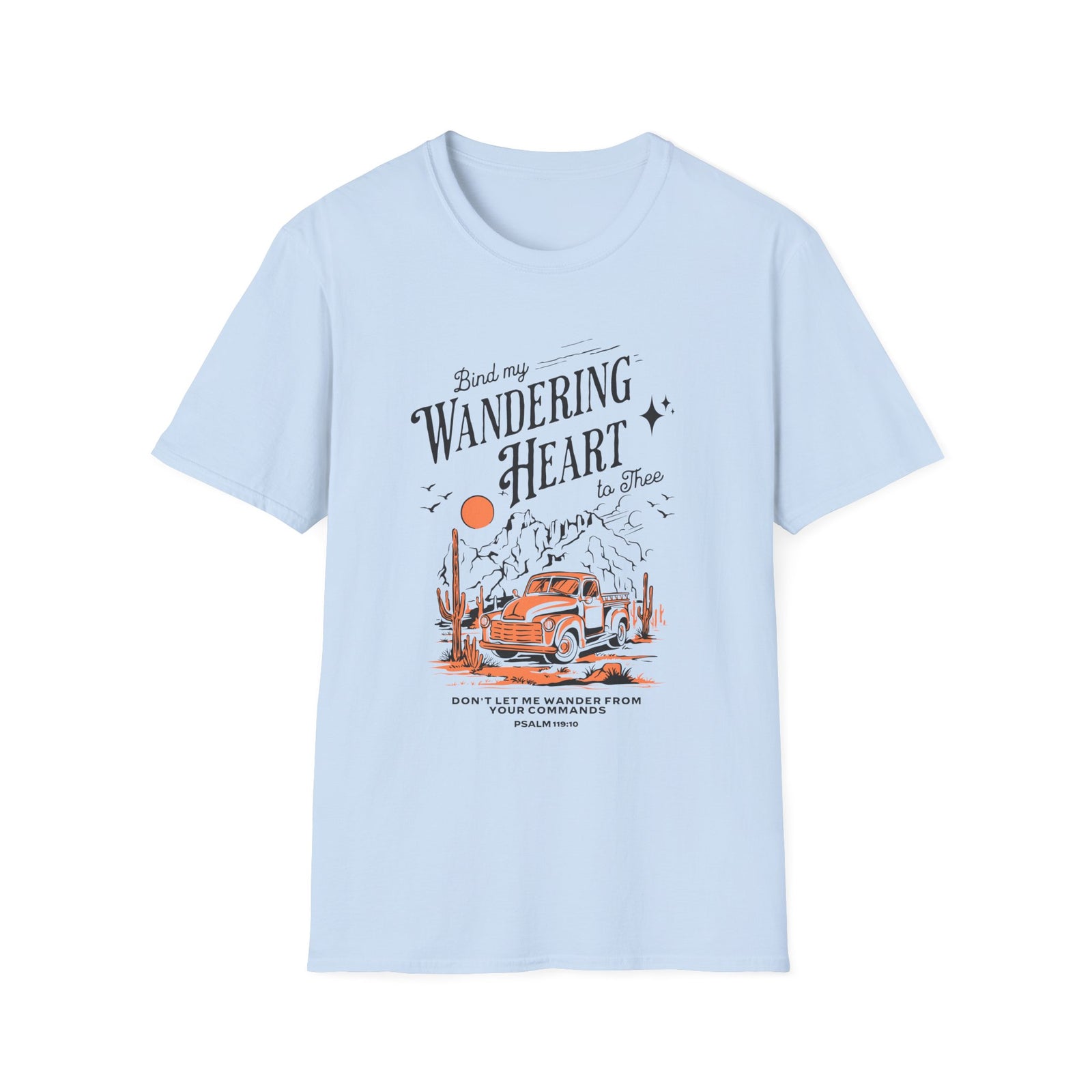 Bind My Wandering Heart To Thee Graphic T-Shirt Vintage Road Trip Christian Tee