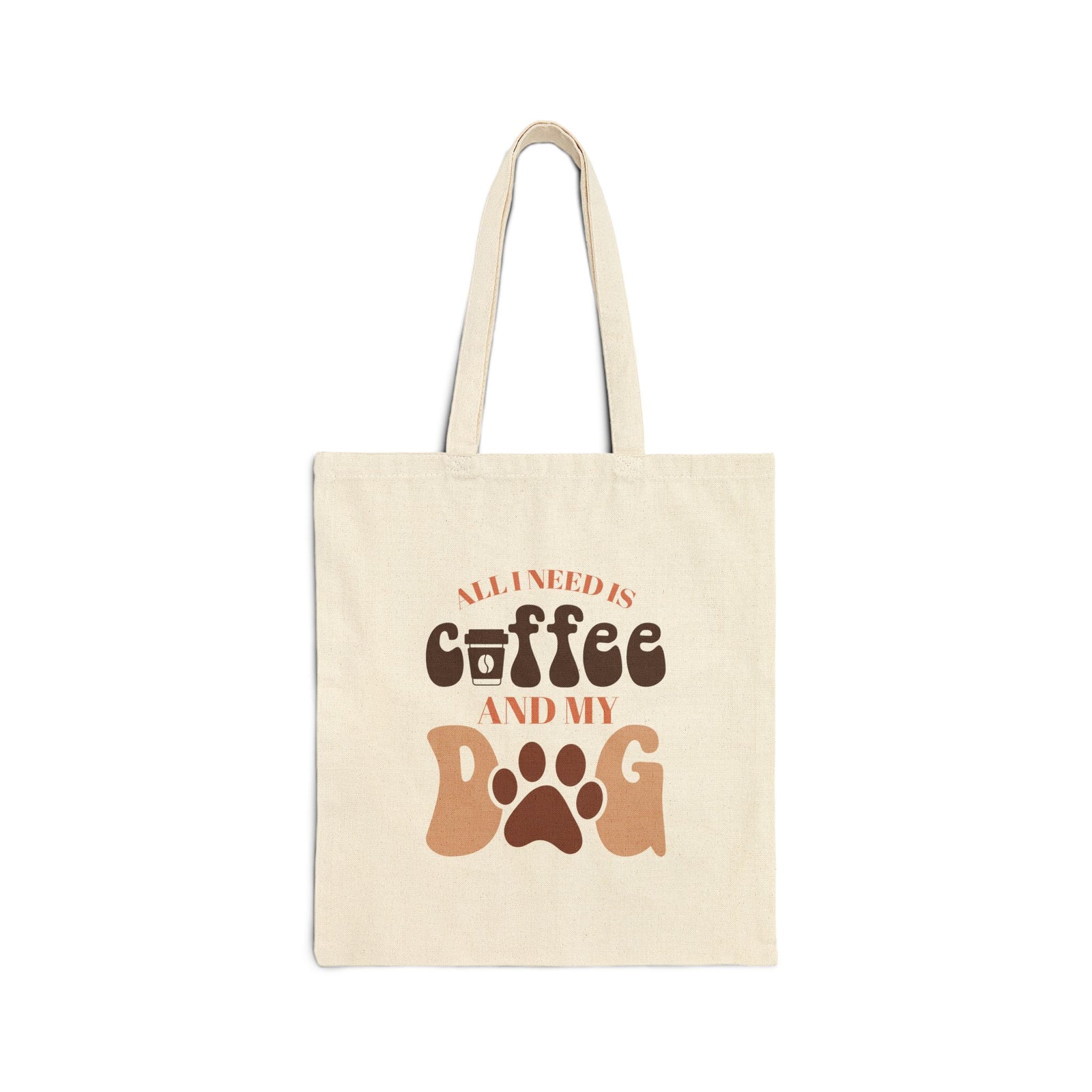All I Need Is Coffee and My Dog Cotton Canvas Tote
