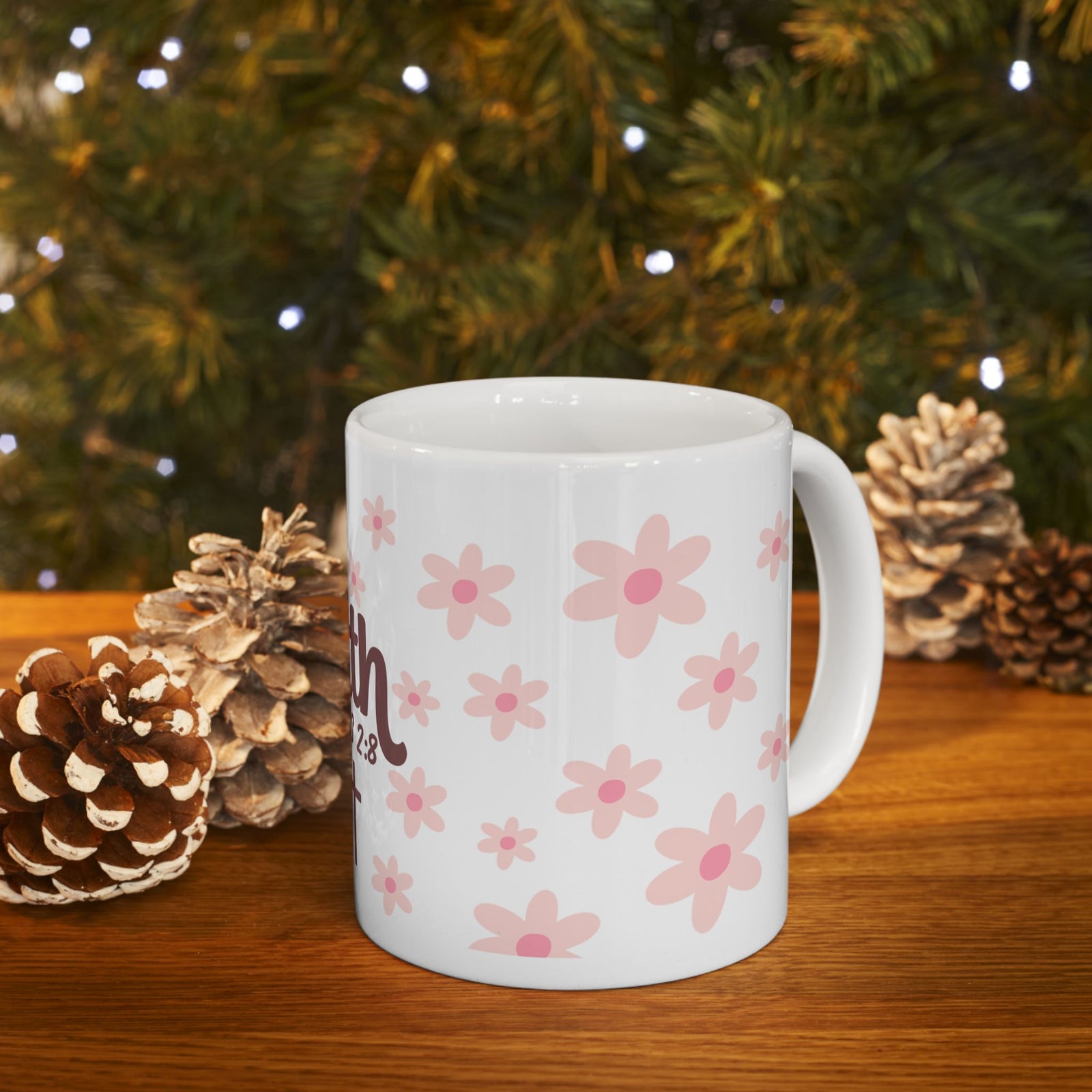 Faith Ephesians 2:8 Floral Ceramic Mug — Inspirational Christian Coffee Cup (11oz, 15oz) - Sydney So Sweet