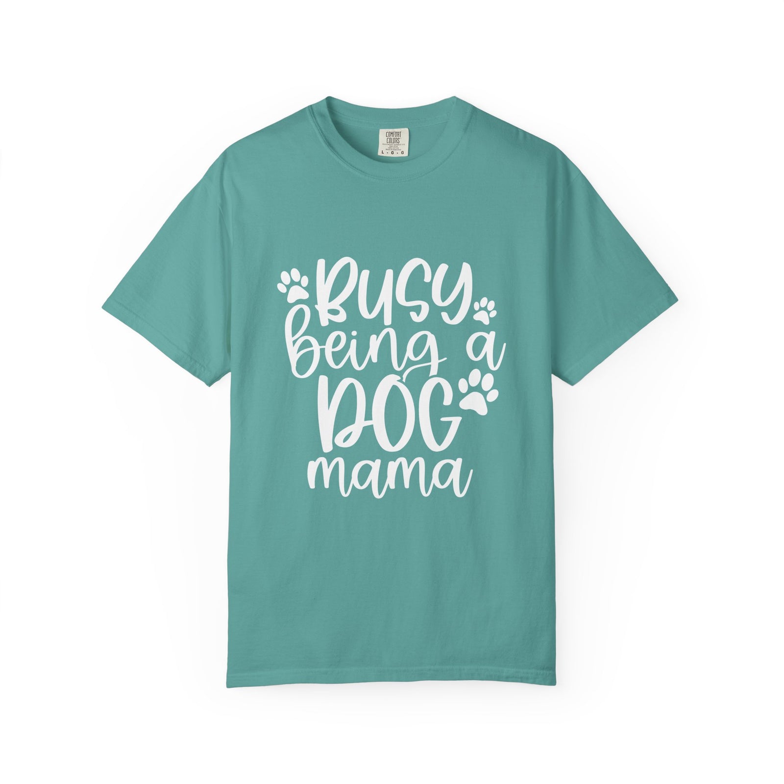 Busy Being a Dog Mama T-Shirt Cute Dog Lover Graphic Tee