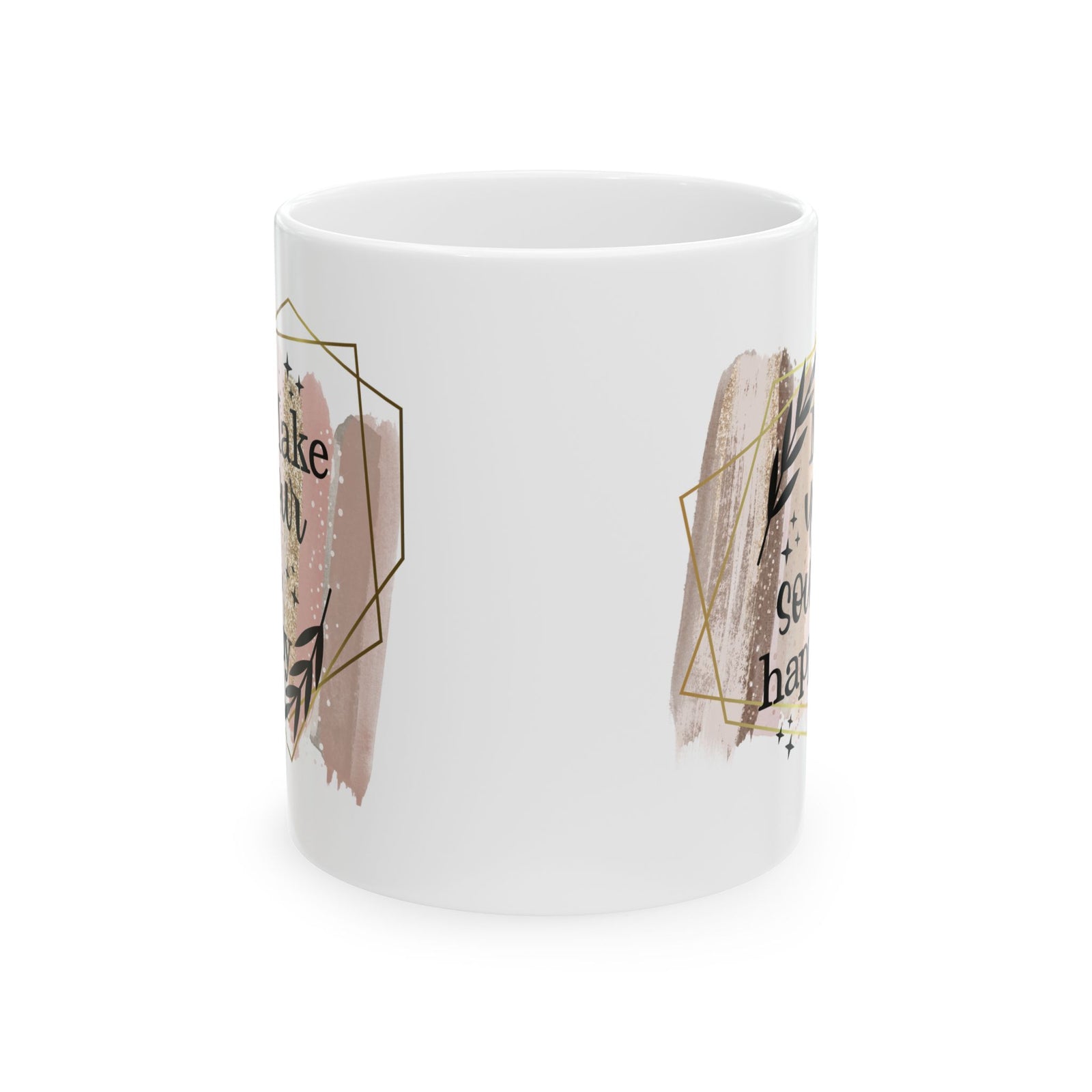 Make Your Soul Happy Inspirational Mug Coffee Cup (11oz & 15oz) - Sydney So Sweet