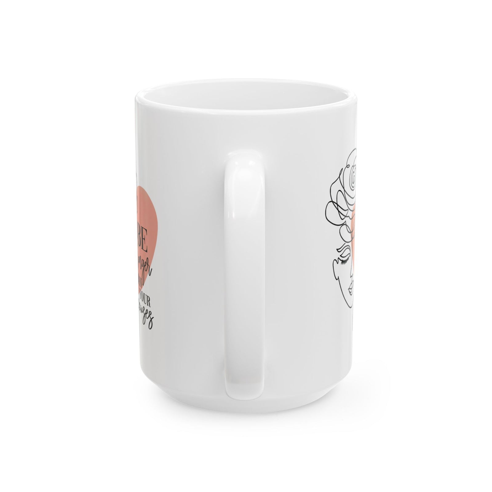 Be Stronger Than Your Excuses Inspirational Mug Coffee Cup (11oz & 15oz) - Sydney So Sweet