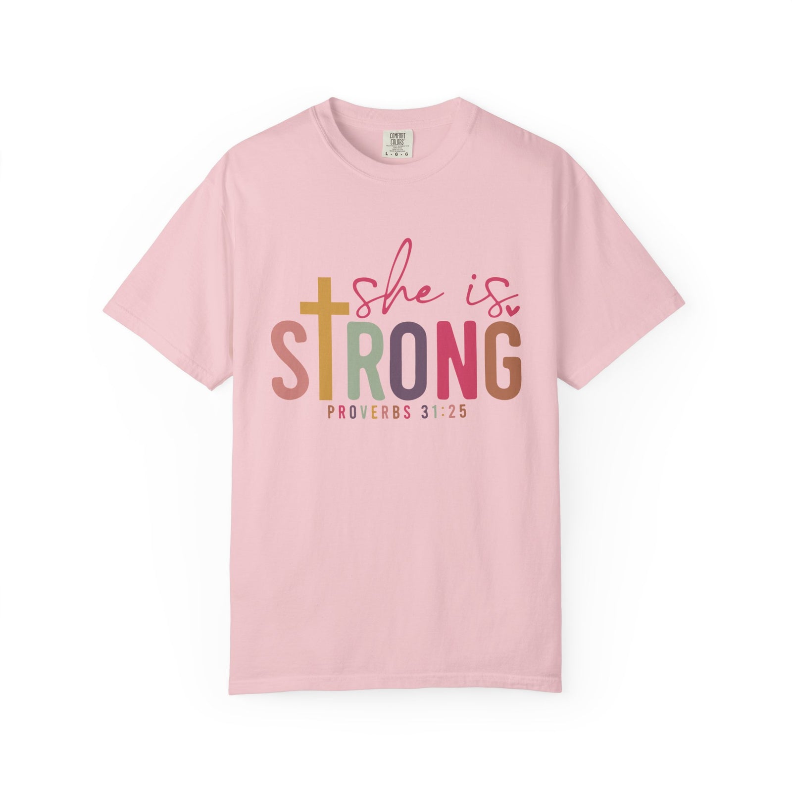 She is Strong Proverbs 31:25 Christian Faith Graphic T-Shirt Unisex Short Sleeve Tee