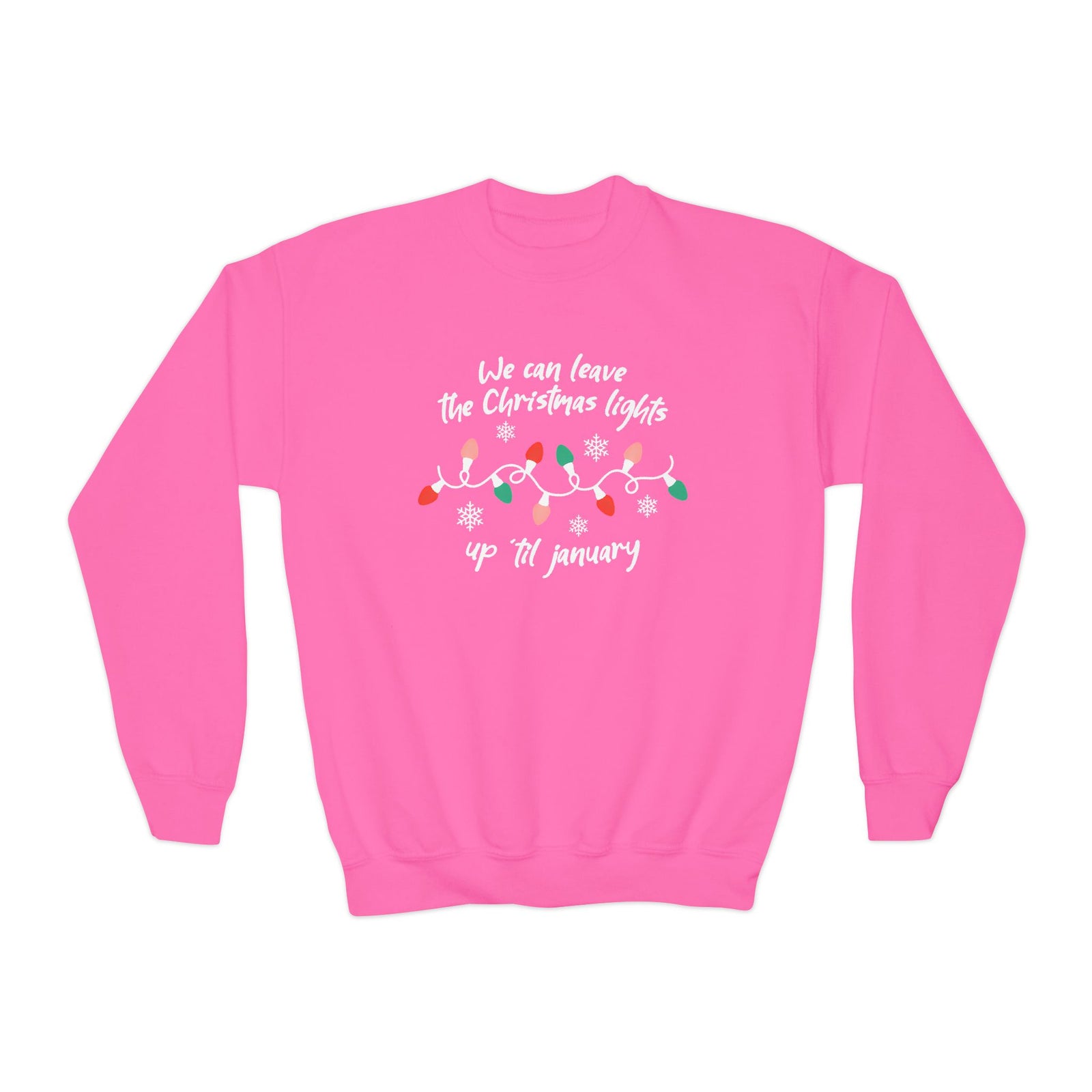 Leave the Christmas Lights Up Kids' Crewneck Cozy Christmas Graphic Sweatshirt - Sydney So Sweet